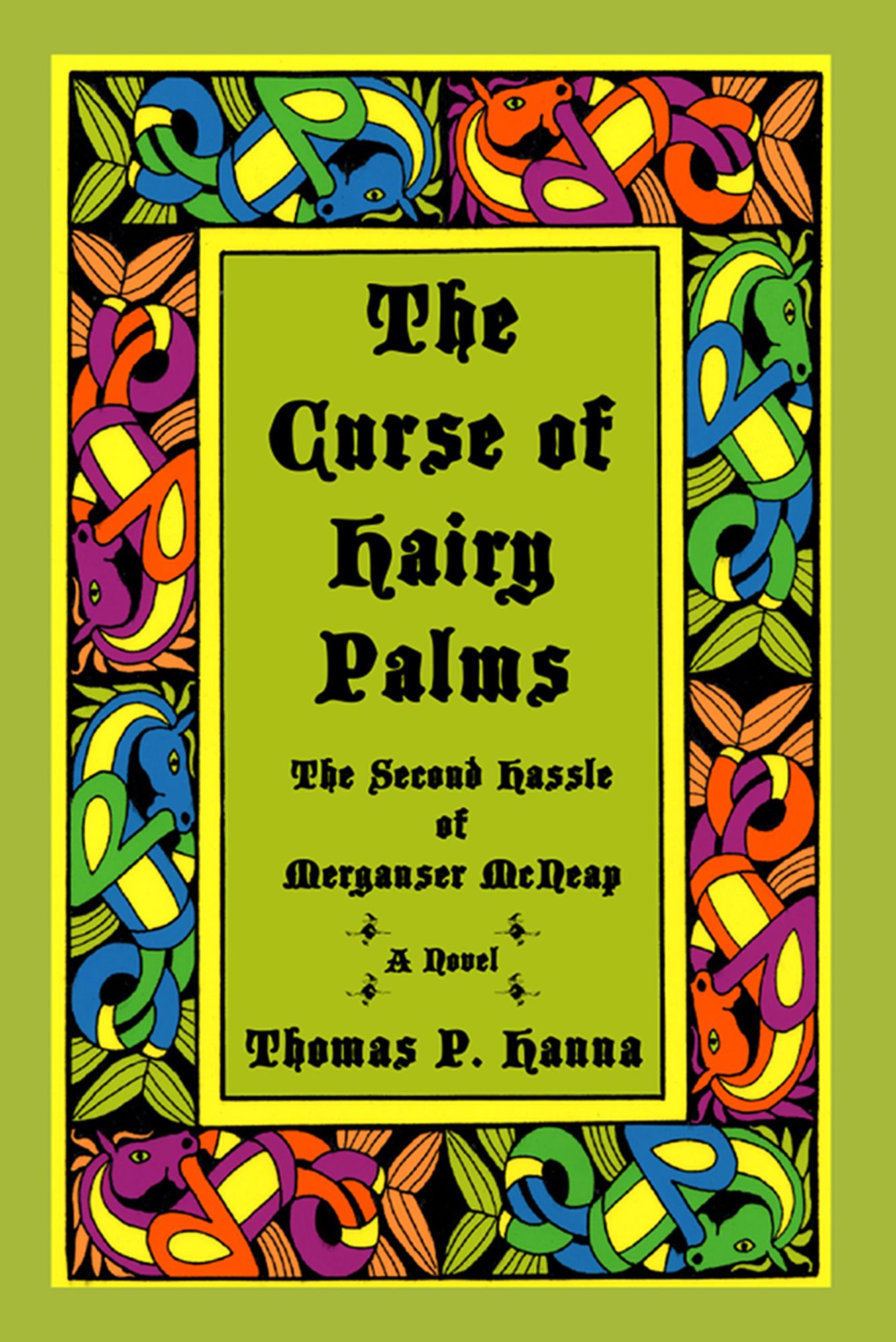 The Curse of Hairy Palms