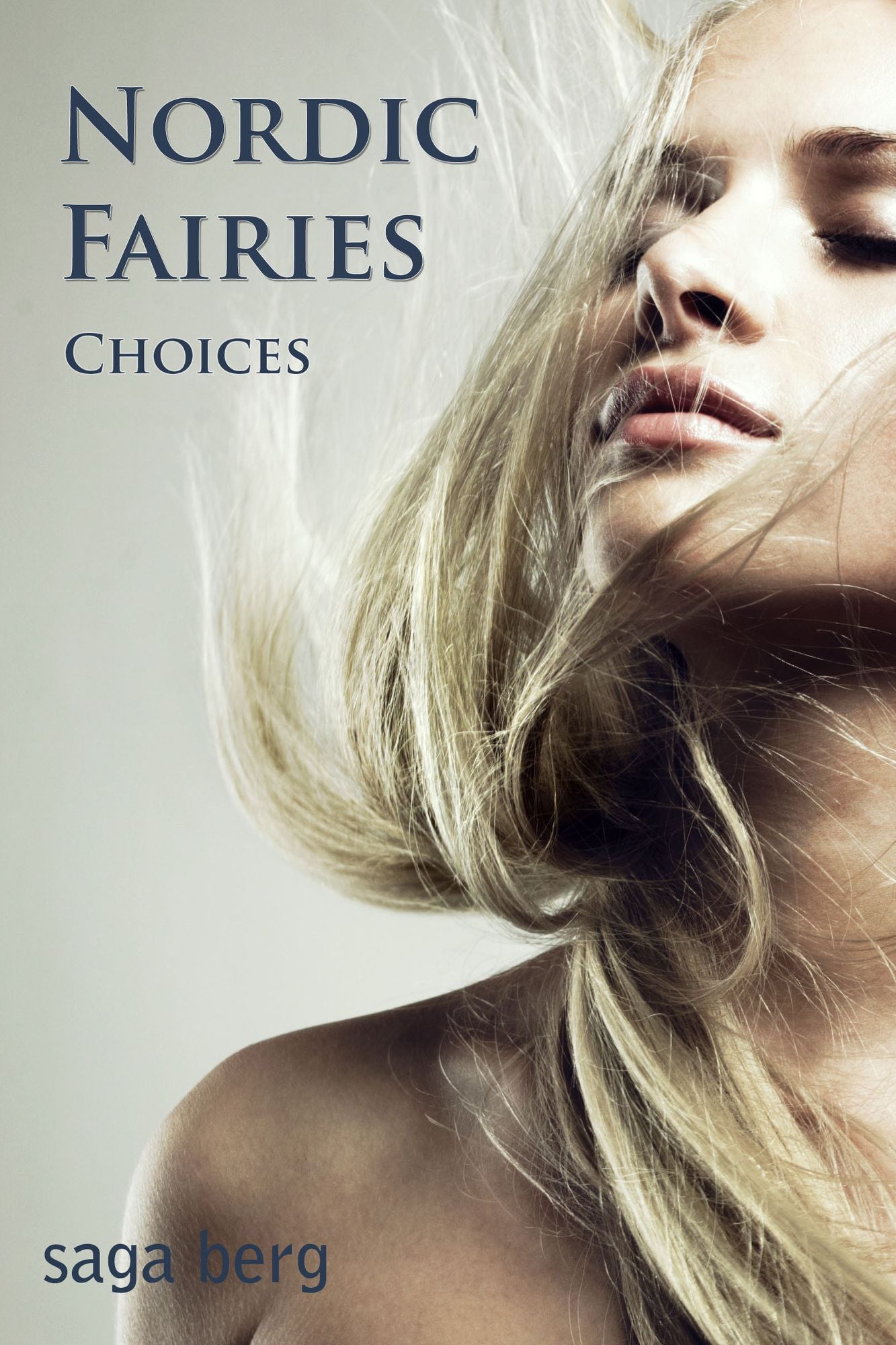Choices (Nordic Fairies, #5)