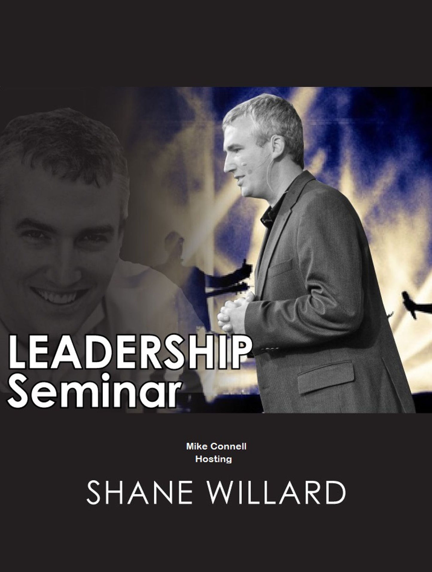 Leadership Seminar (hosting Shane Willard)
