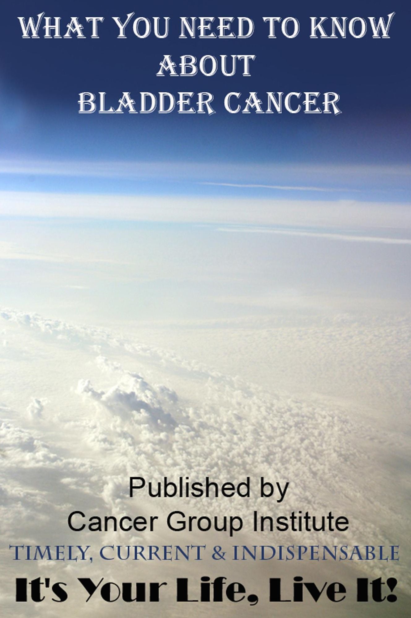 What You Need To Know About Bladder Cancer