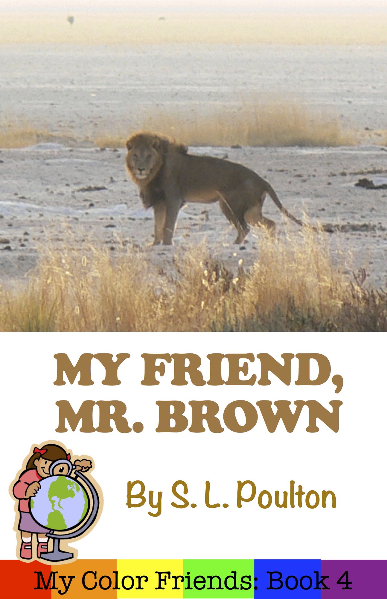 My Friend, Mr. Brown: A Preschool Early Learning Colors Picture Book