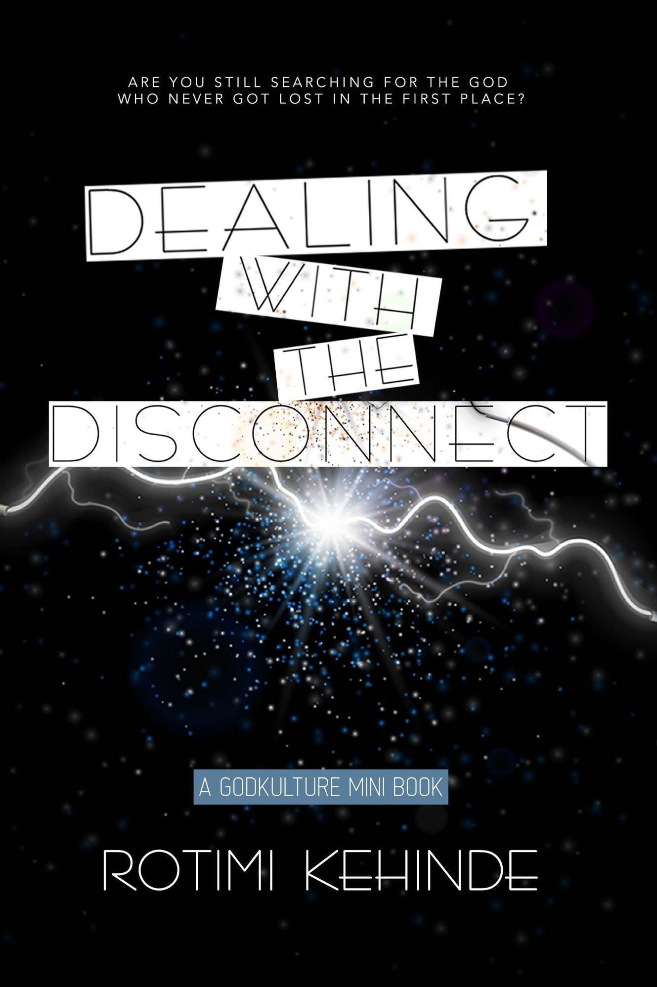 Dealing with the Disconnect