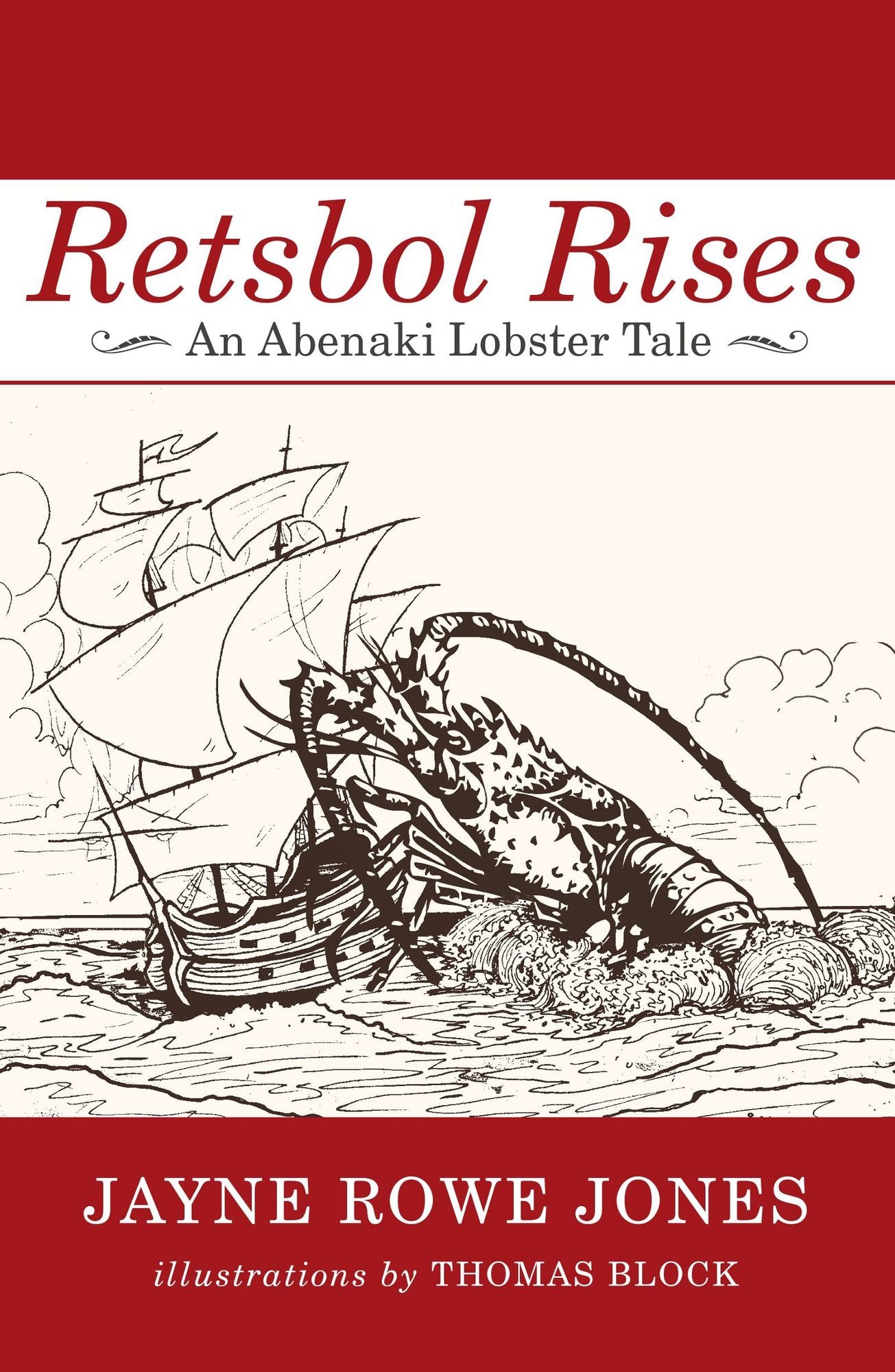 Retsbol Rises: An Abenaki Lobster Tale
