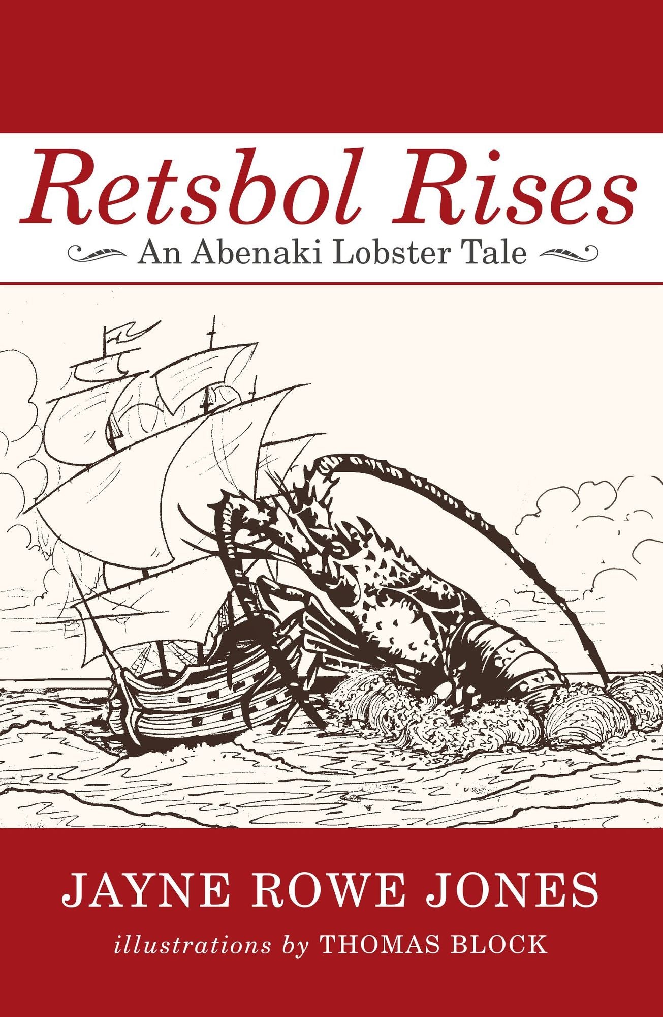Retsbol Rises: An Abenaki Lobster Tale