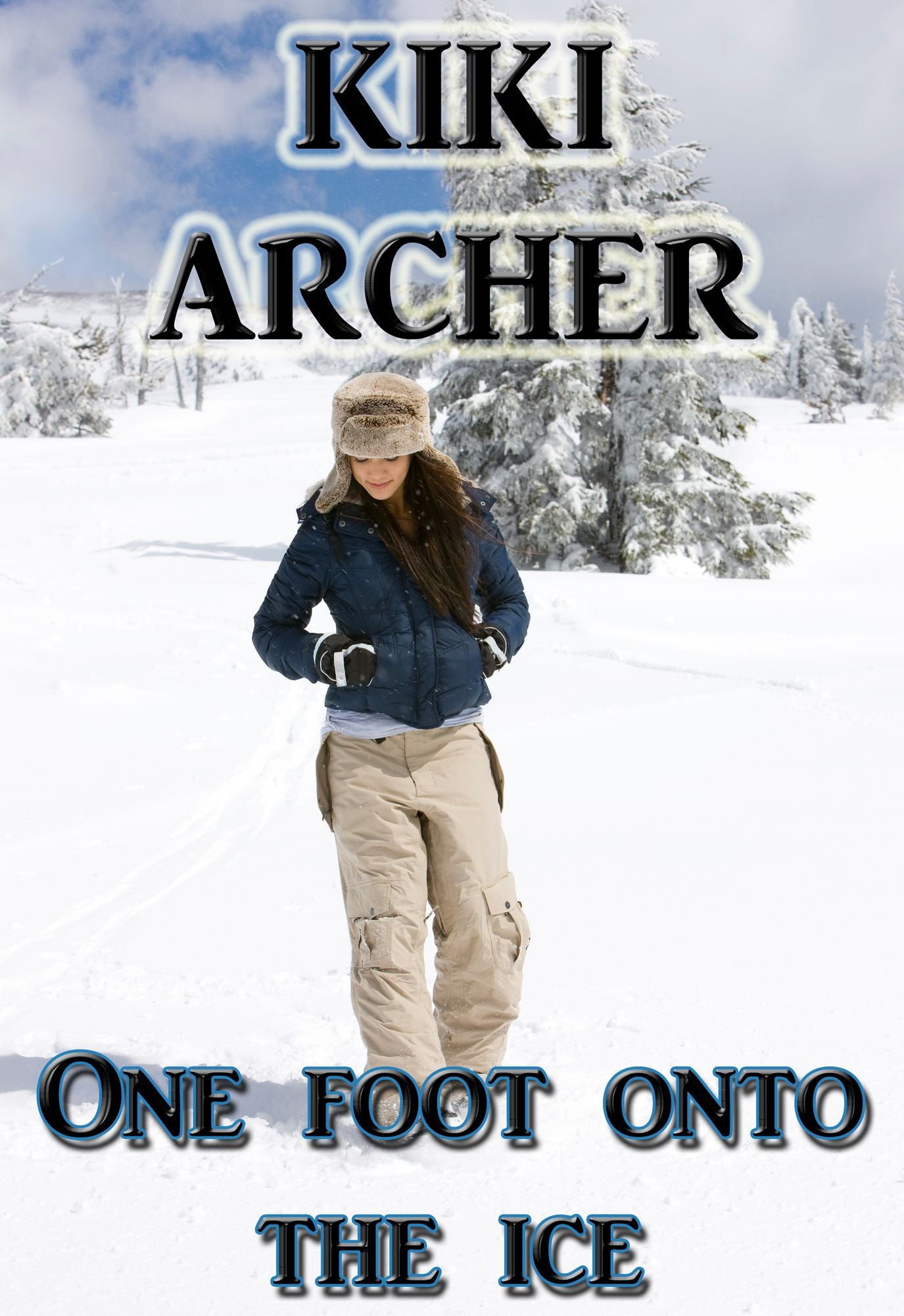 One Foot Onto The Ice