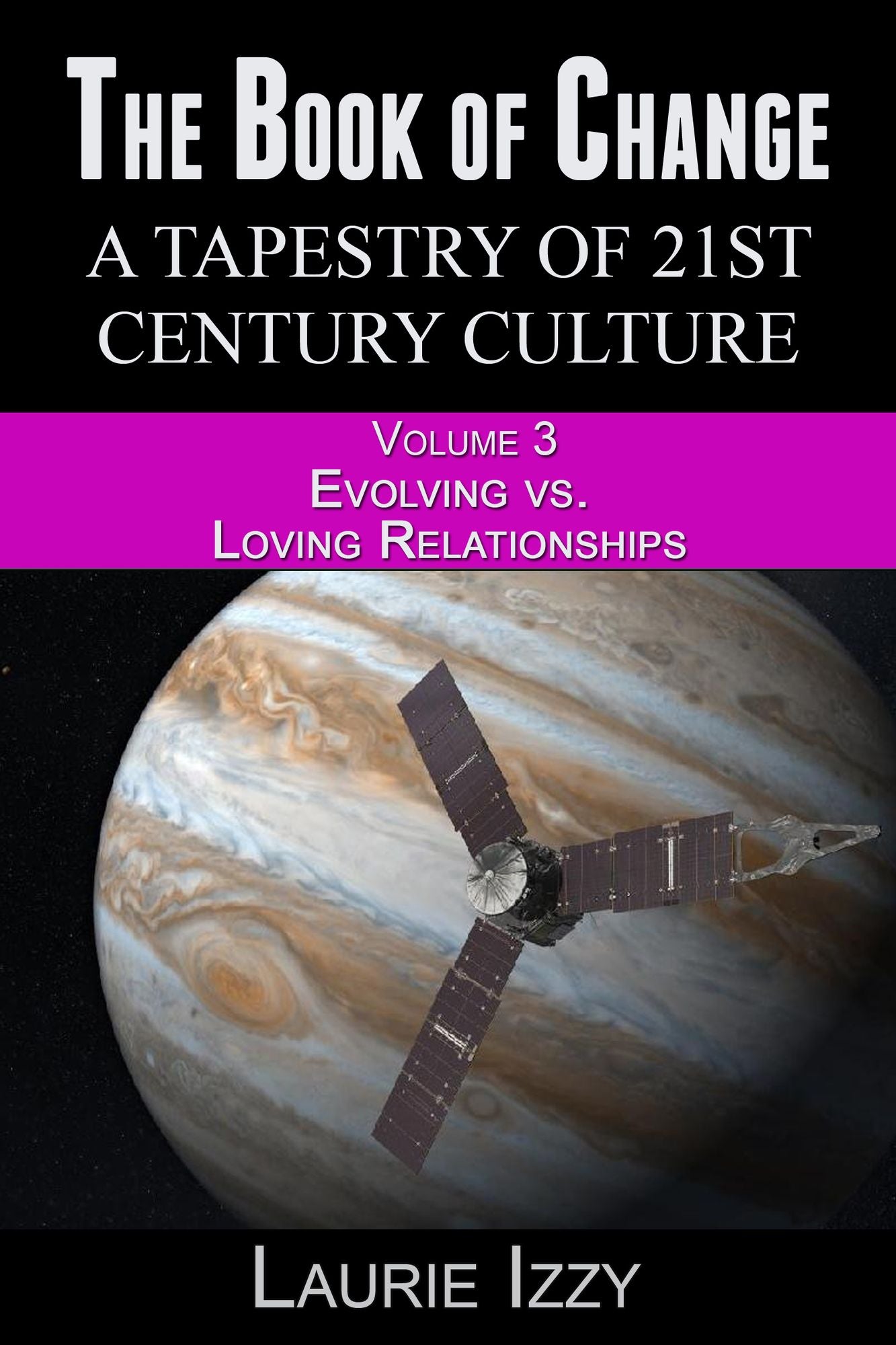 The Book of Change: Loving vs. Evolving Relationships