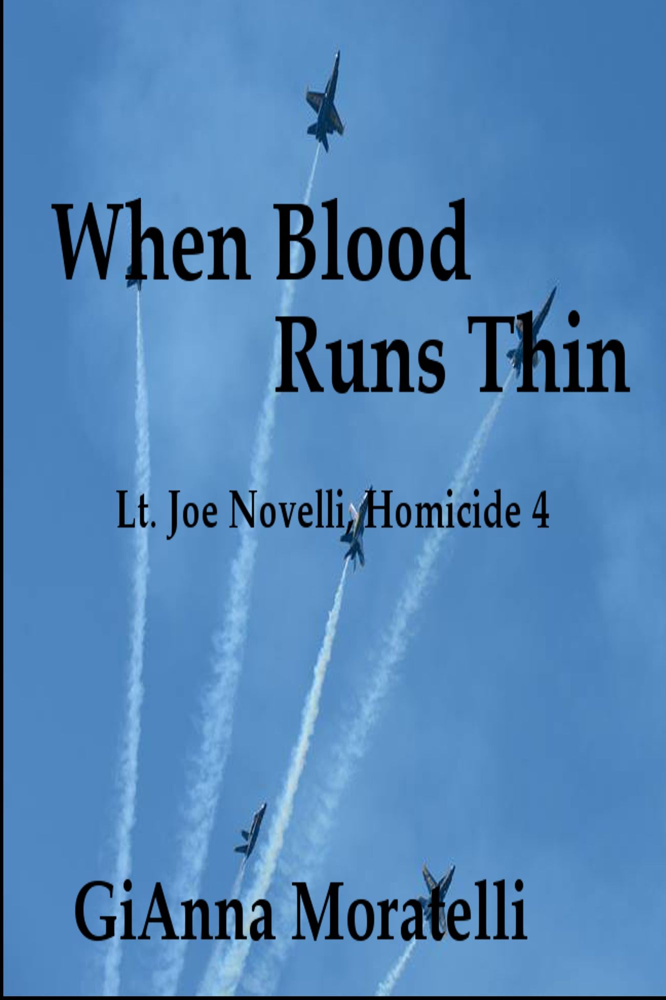 When Blood Runs Thin: Lt. Joe Novelli, Homicide 4