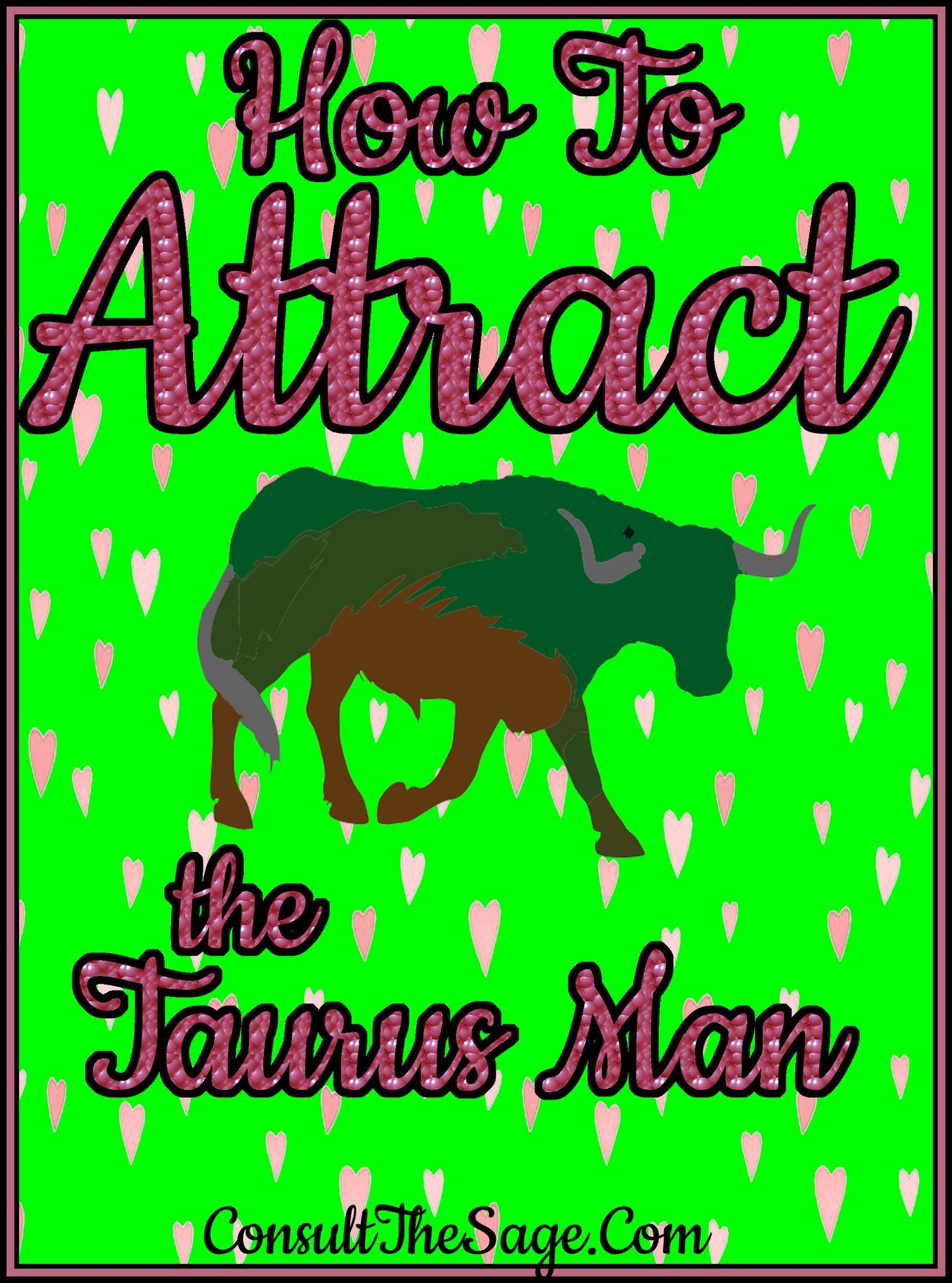 How To Attract the Taurus Man