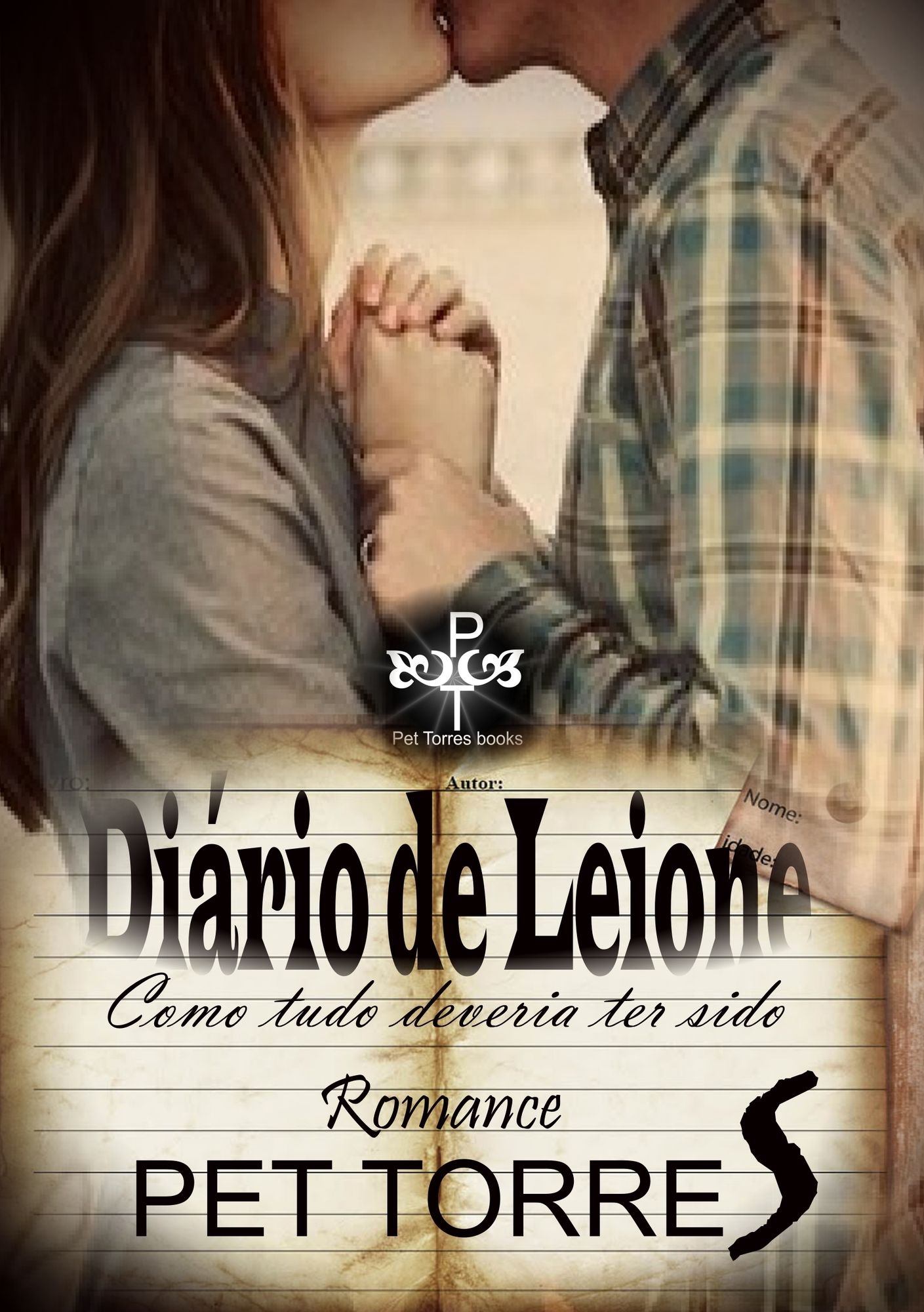 Diário de Leione: Como tudo deveria ter sido