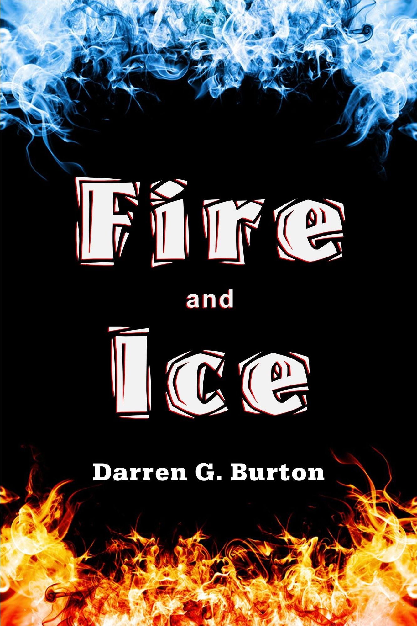 Fire and Ice