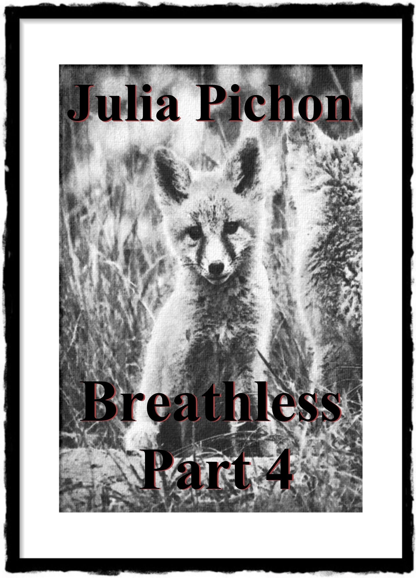 Breathless, Part 4