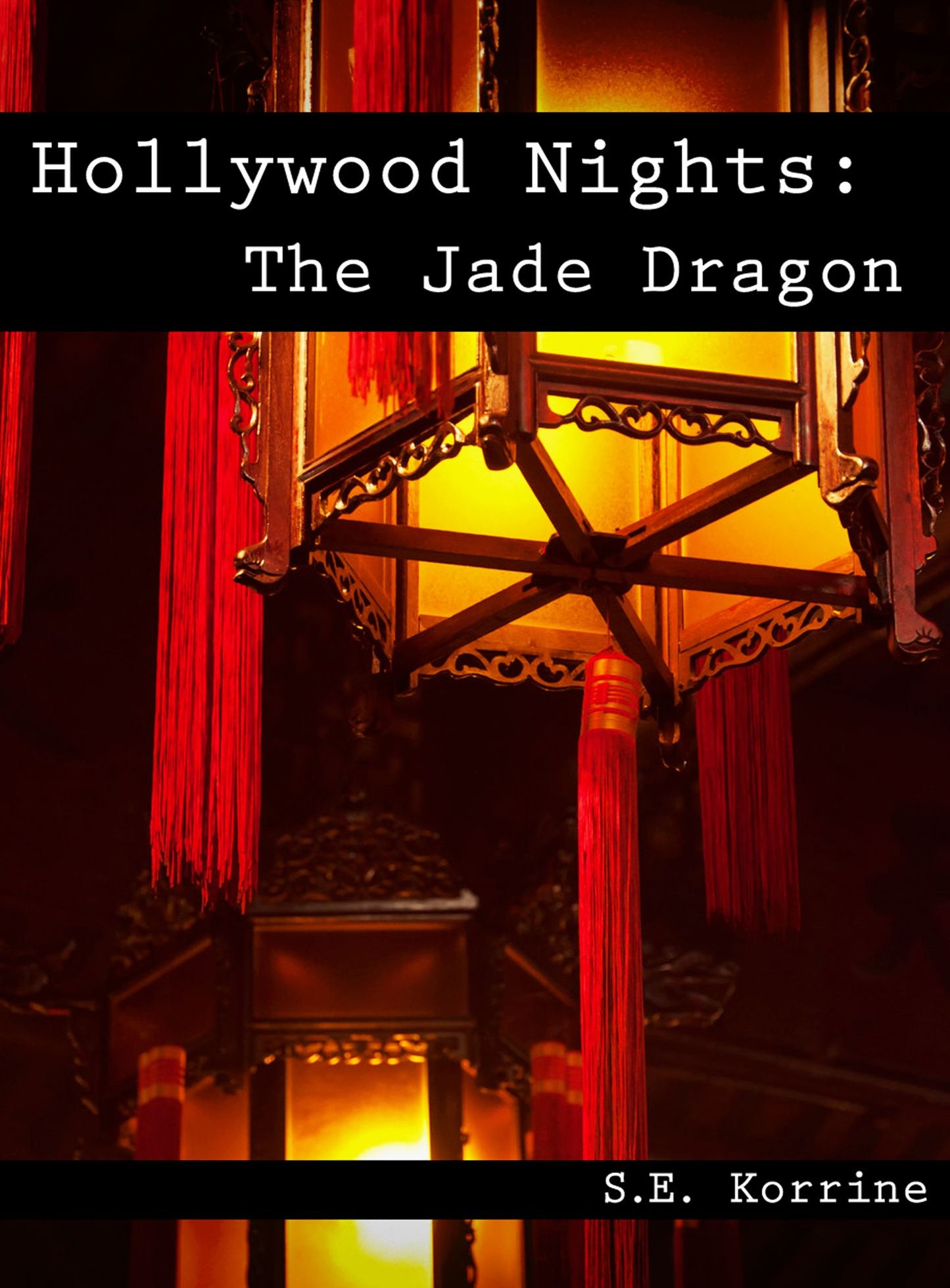 Hollywood Nights: The Jade Dragon