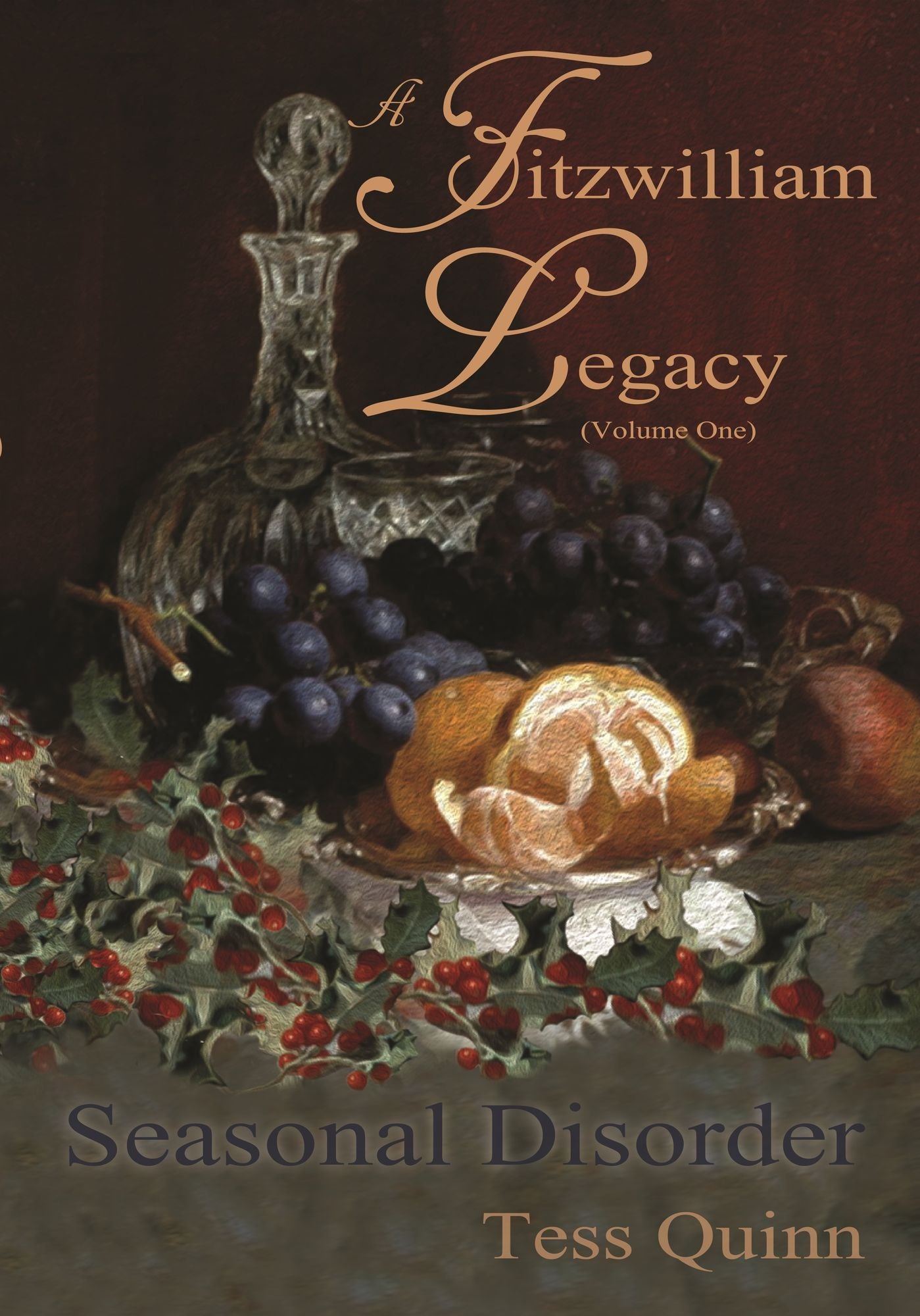 A Fitzwilliam Legacy (Volume I): Seasonal Disorder