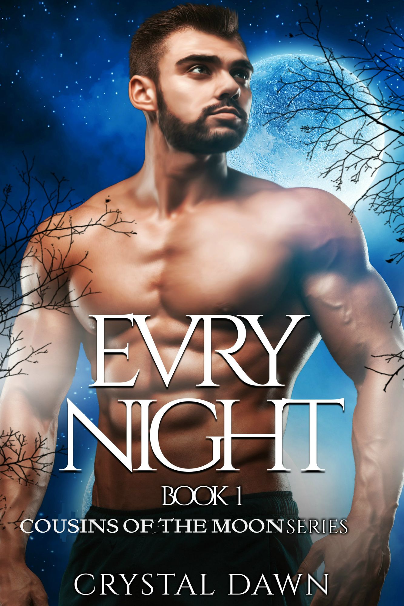 Cousins of the Moon Series (Book 1) Evry Night