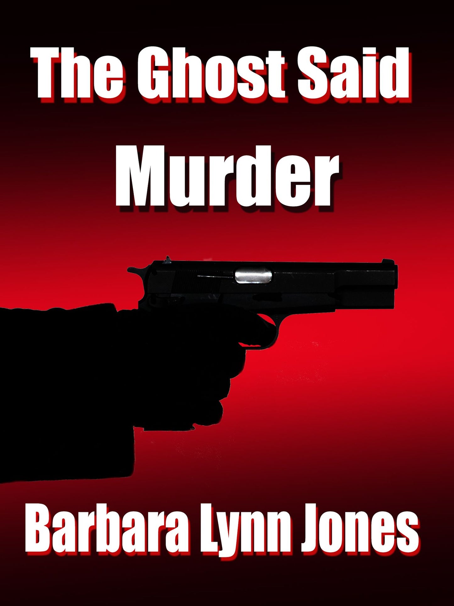 The Ghost said Murder