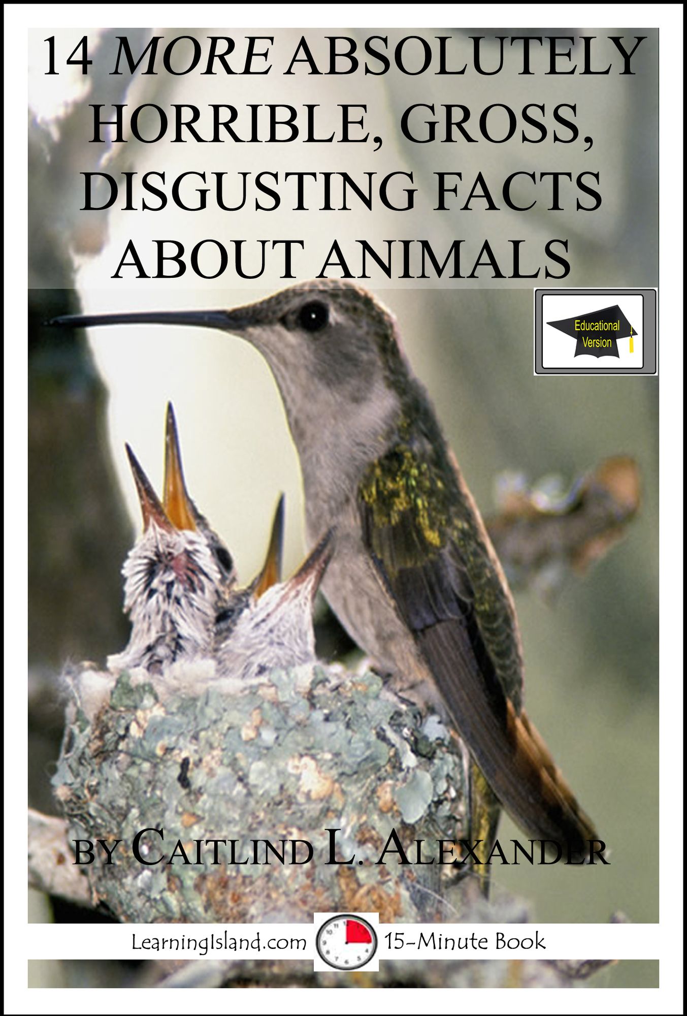 14 More Absolutely Horrible, Gross, Disgusting Facts About Animals: Educational Version