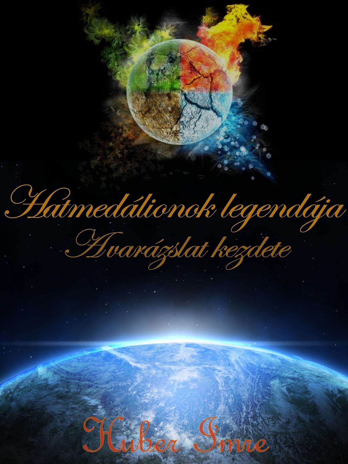 Hatmedálionok legendája