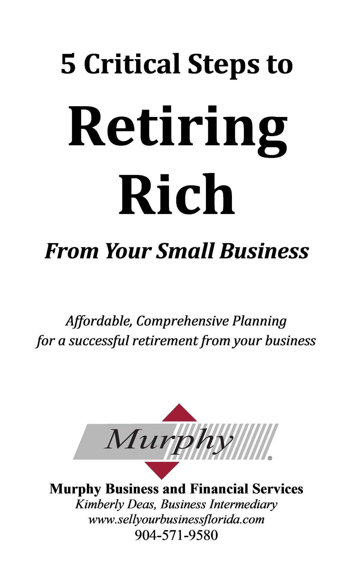 5 Steps to Retiring Rich From Your Business