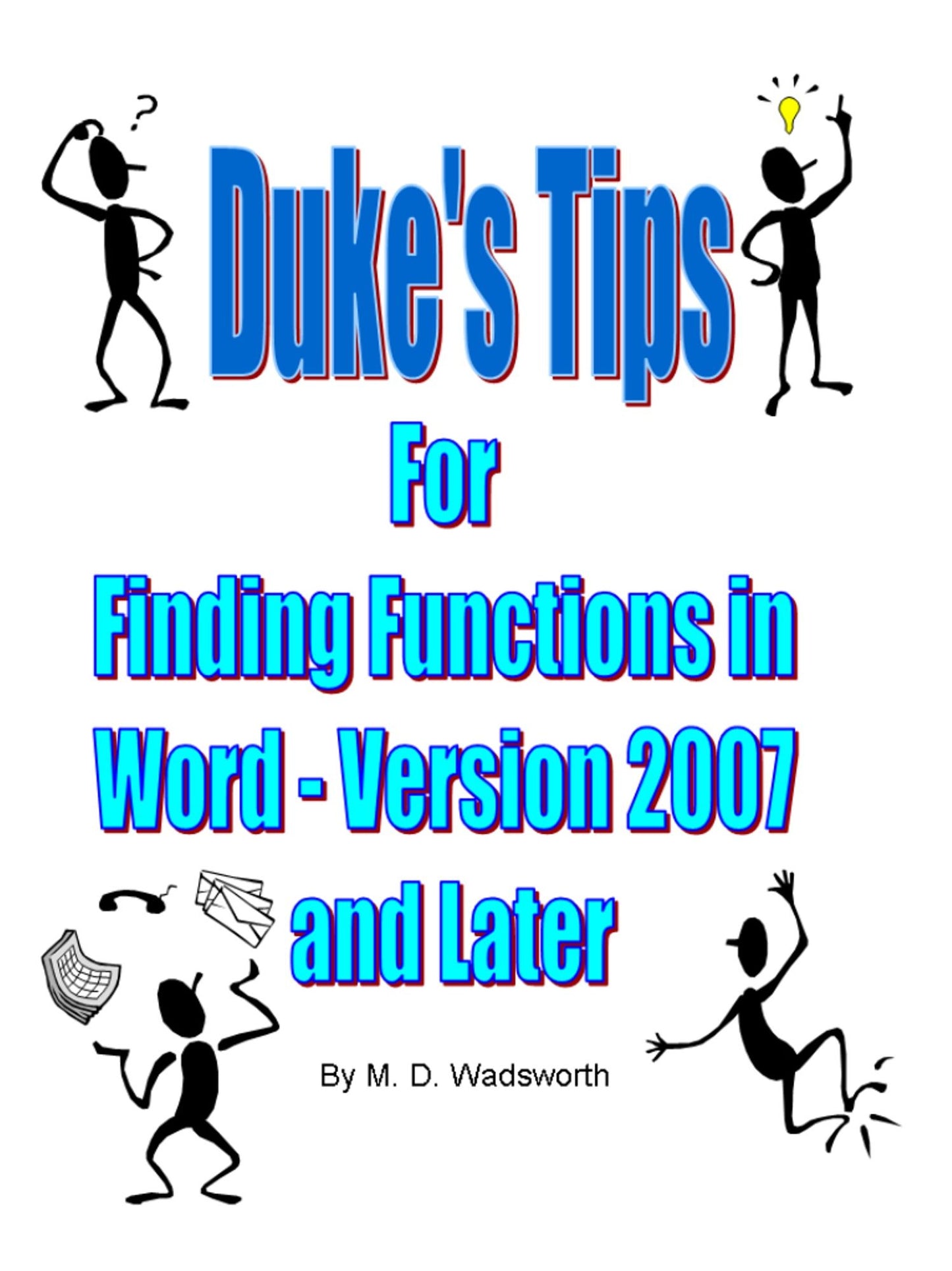 Duke's Tips For Finding Functions in Word: Version 2007 And Later