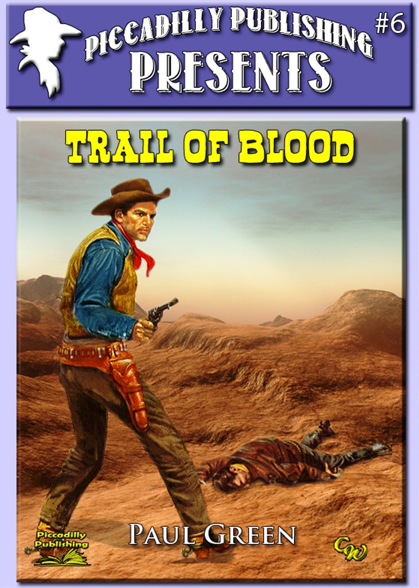 Trail of Blood (Piccadilly Publishing Presents #6)