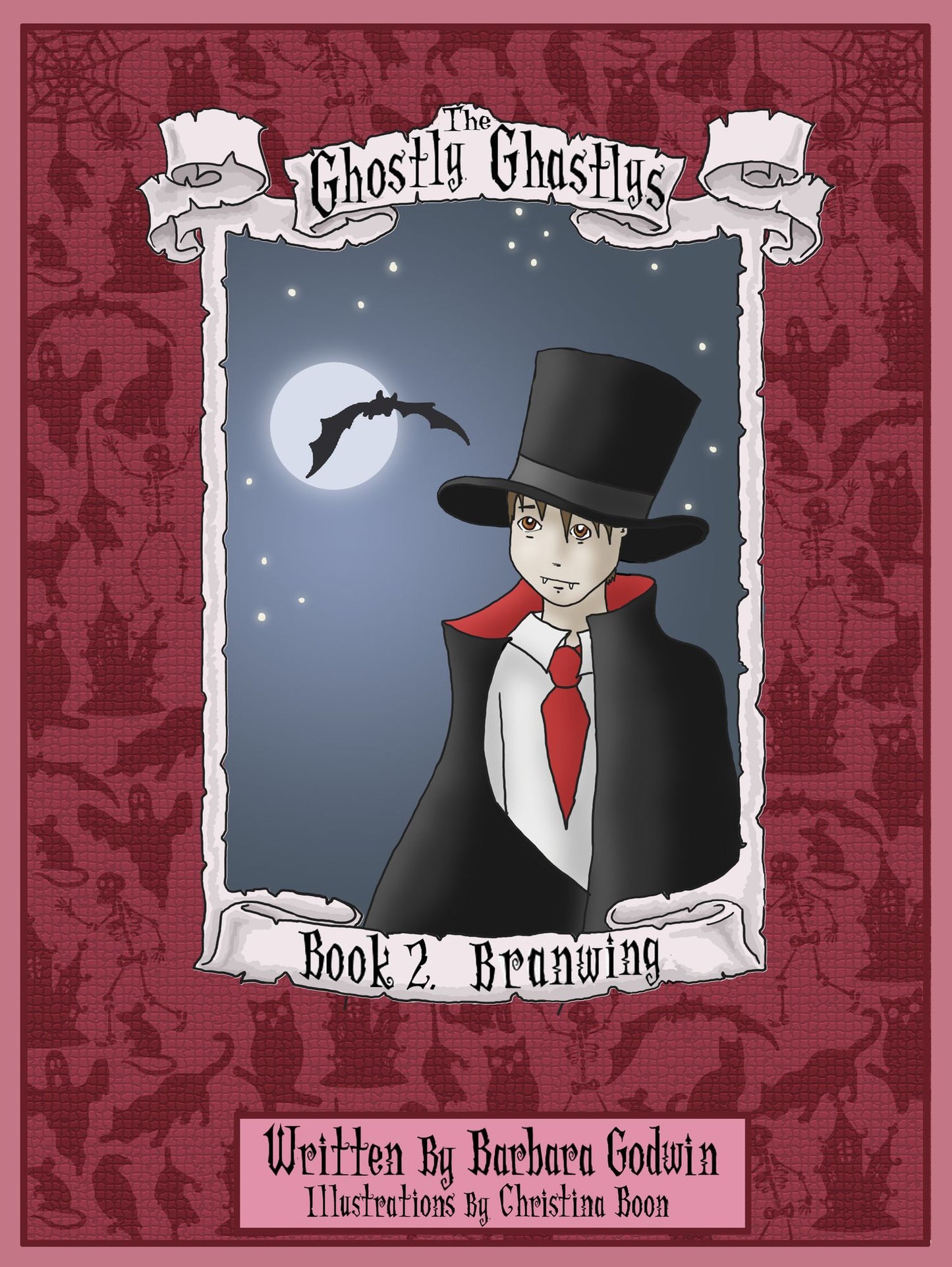 The Ghostly Ghastlys Book 2: Branwing