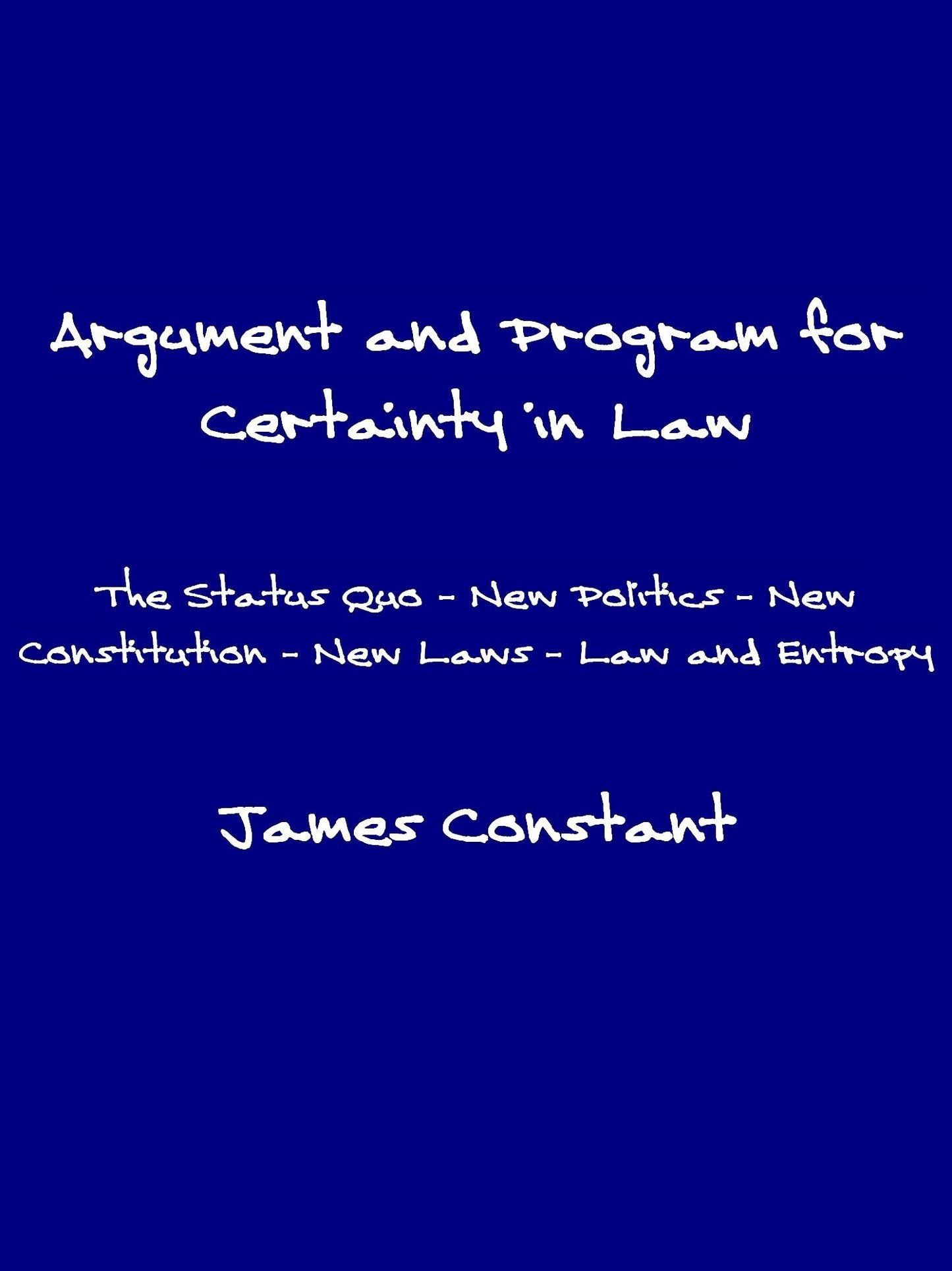 Argument and Program for Certainty in Law