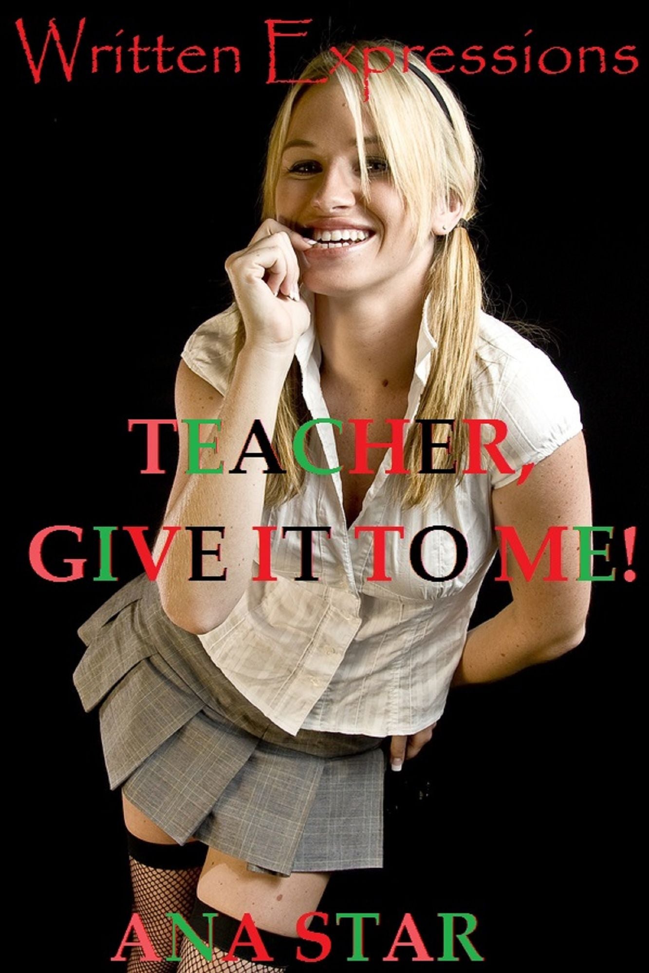 Teacher, Give It To Me!