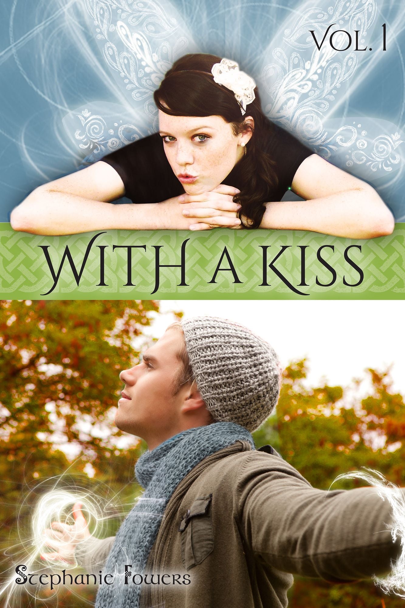 With a Kiss