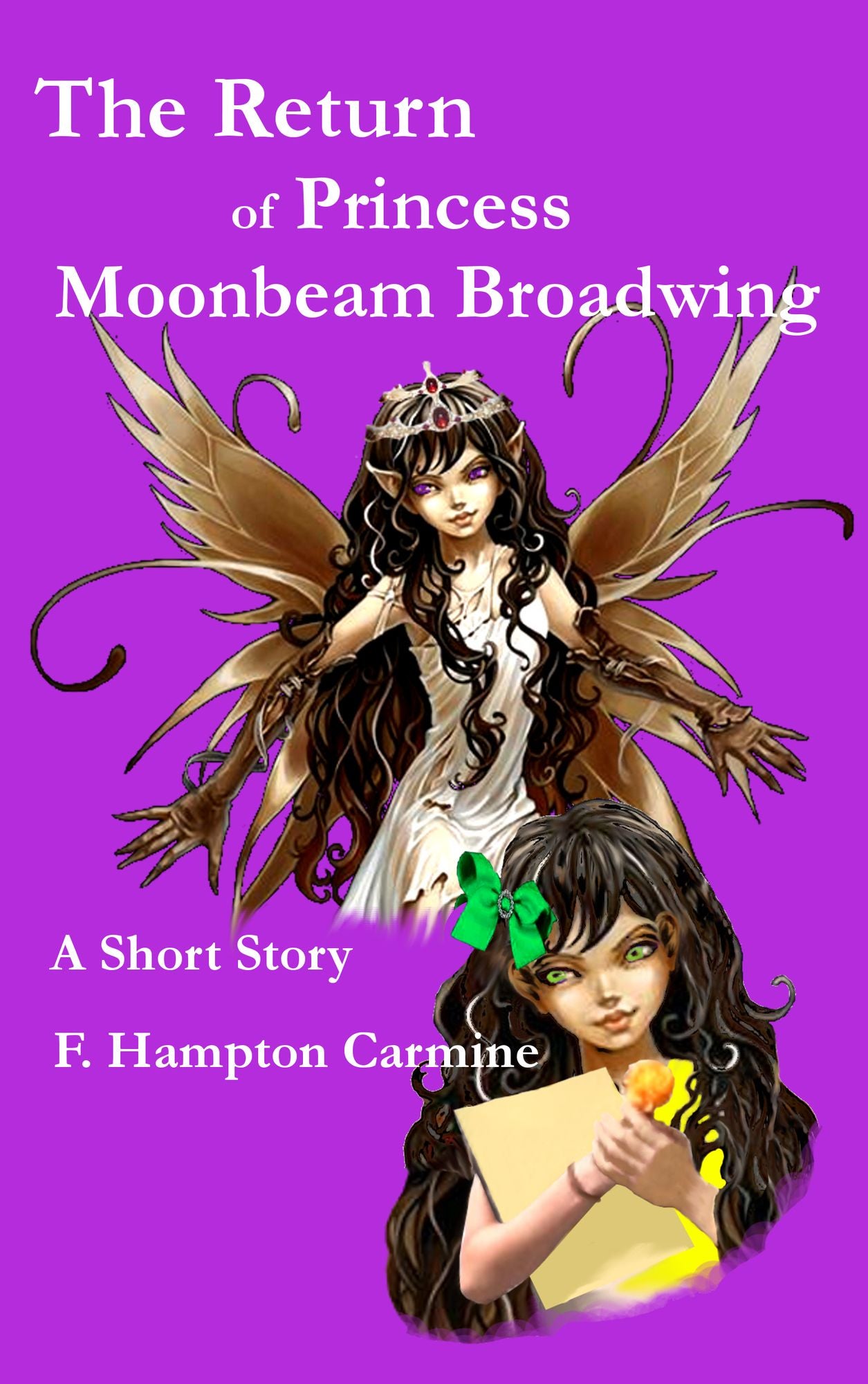 The Return of Princess Moonbeam Broadwing
