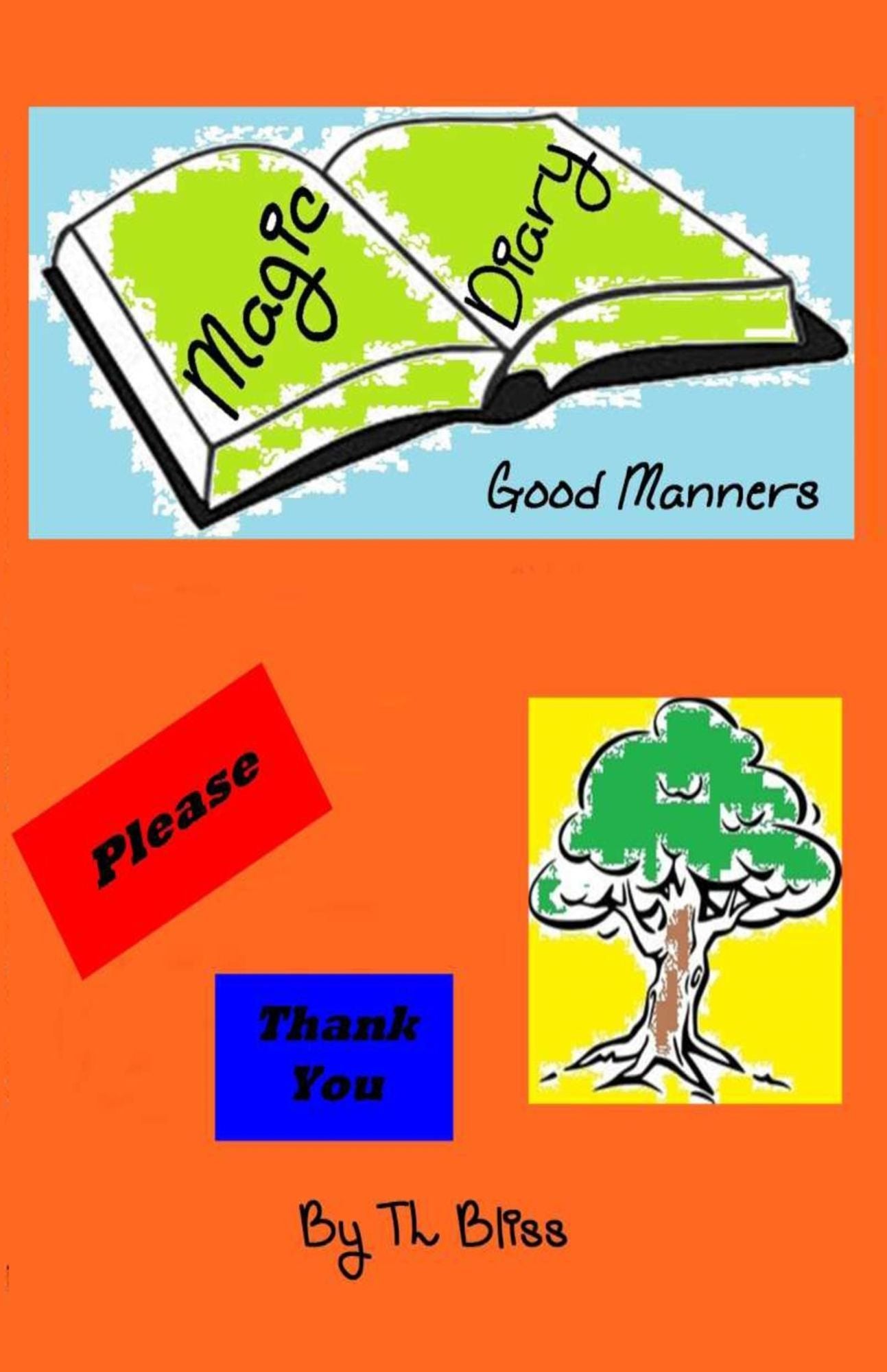 The Magic Diary: Good Manners