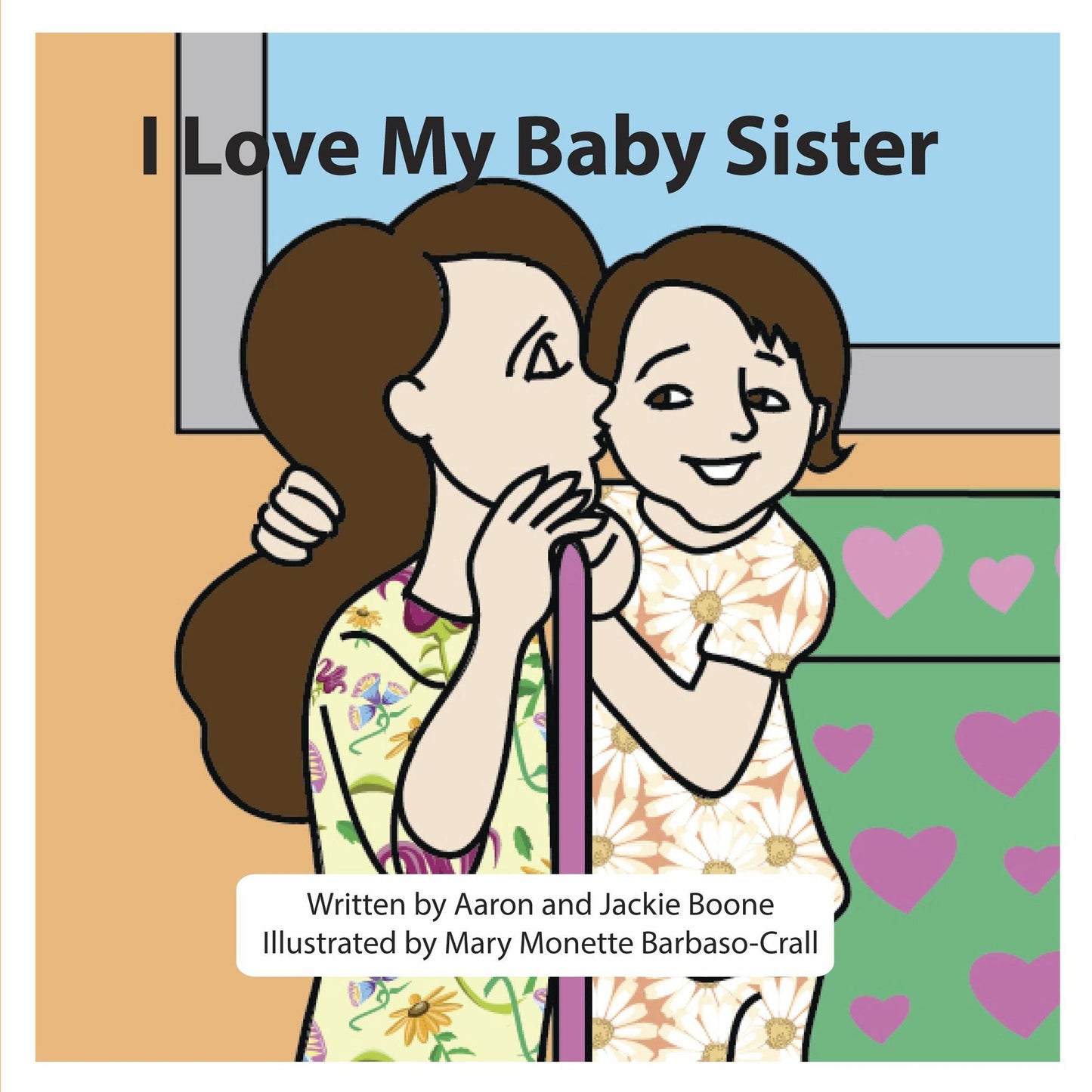 I Love My Baby Sister