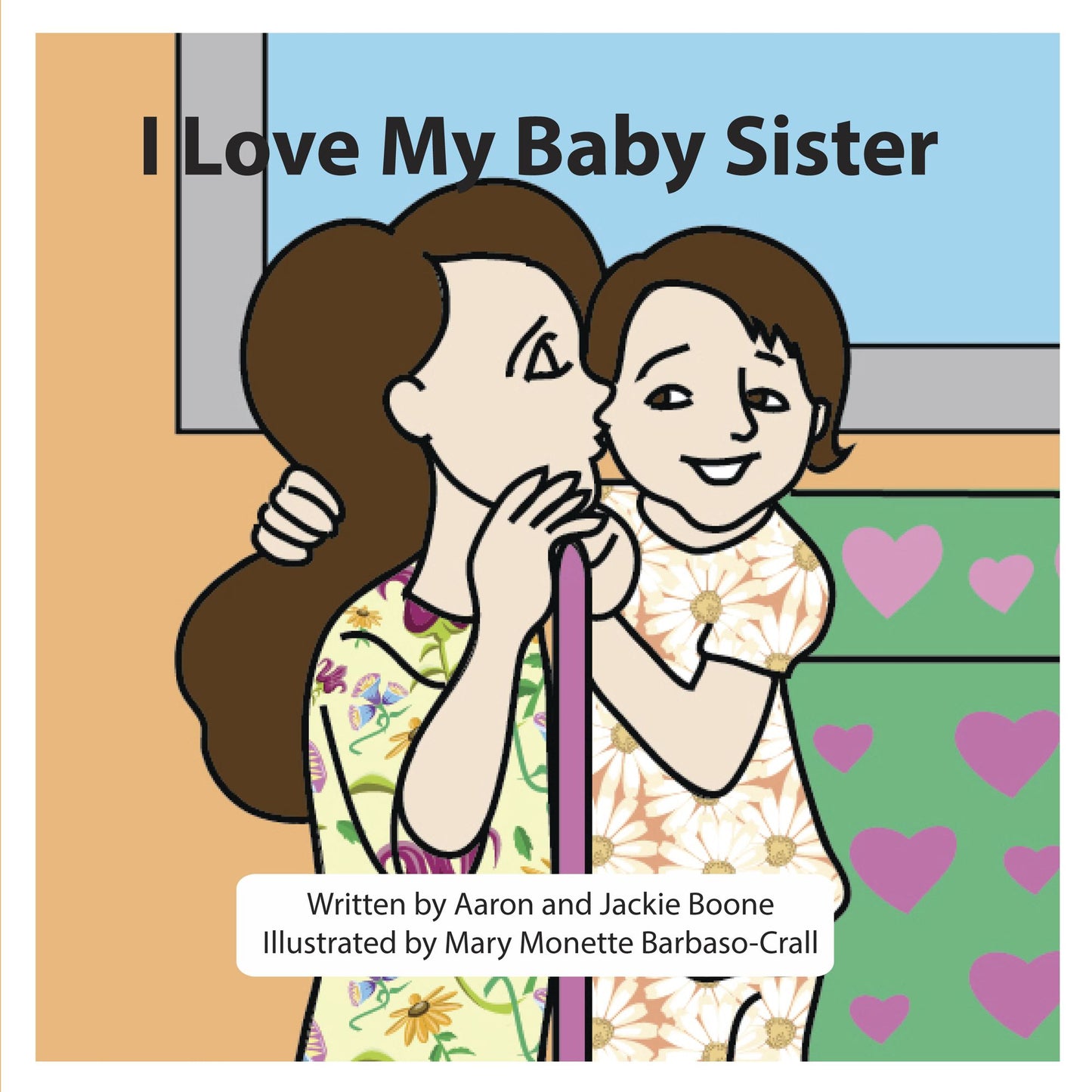 I Love My Baby Sister