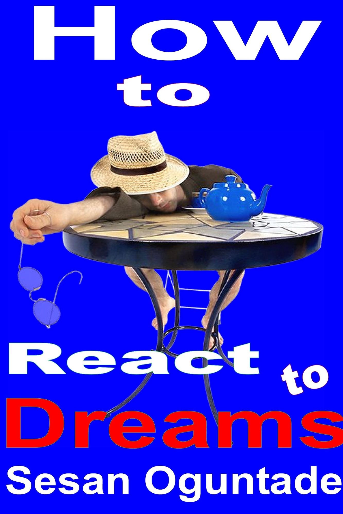 How to React to Dreams