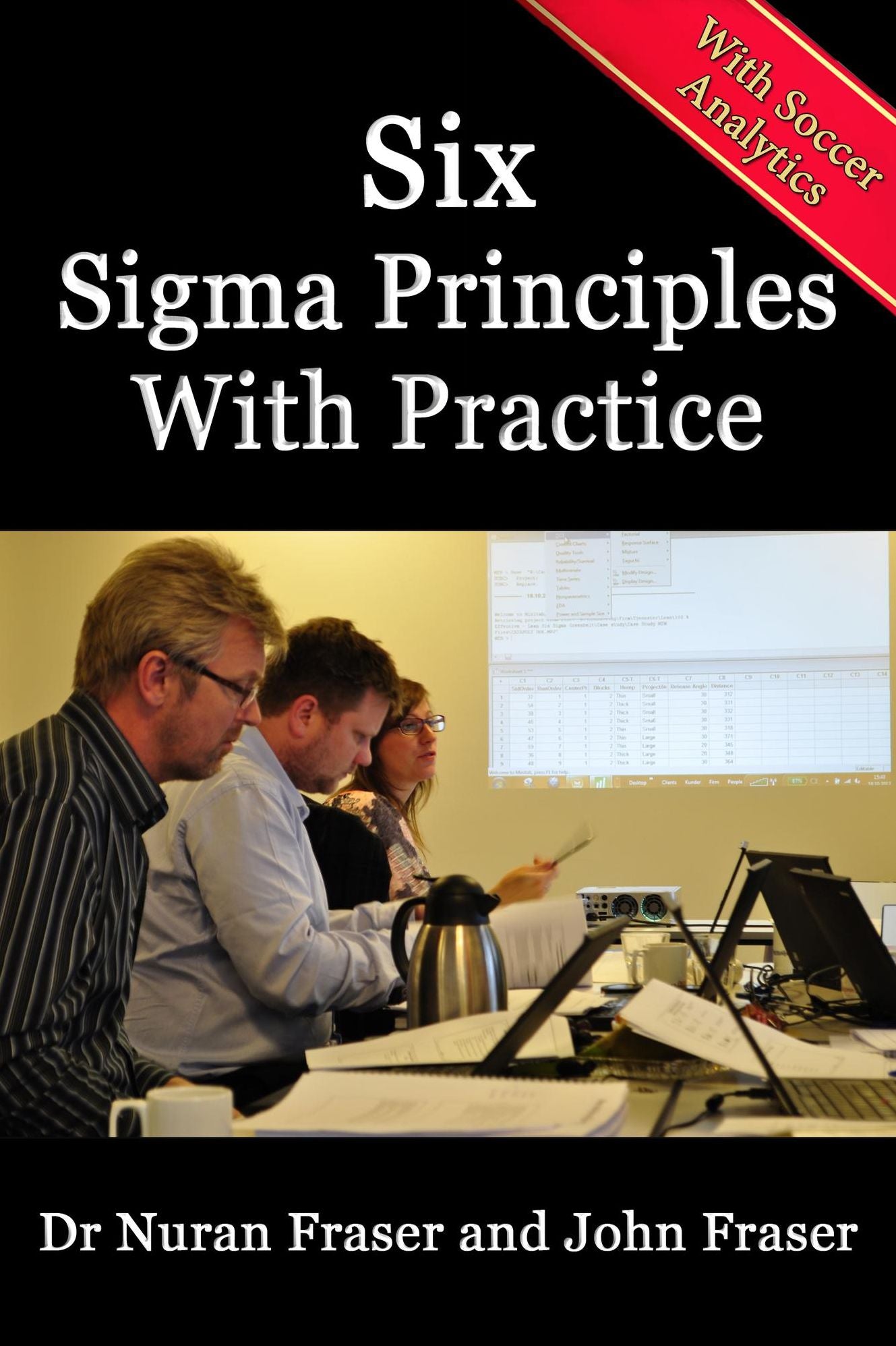 Six Sigma Principles with Practice