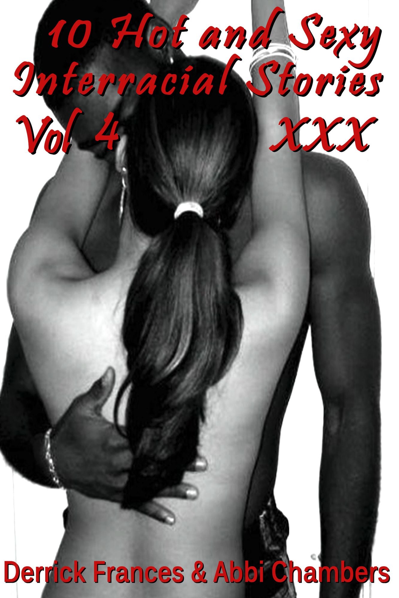 10 Hot and Sexy Interracial Stories Vol 4 xxx