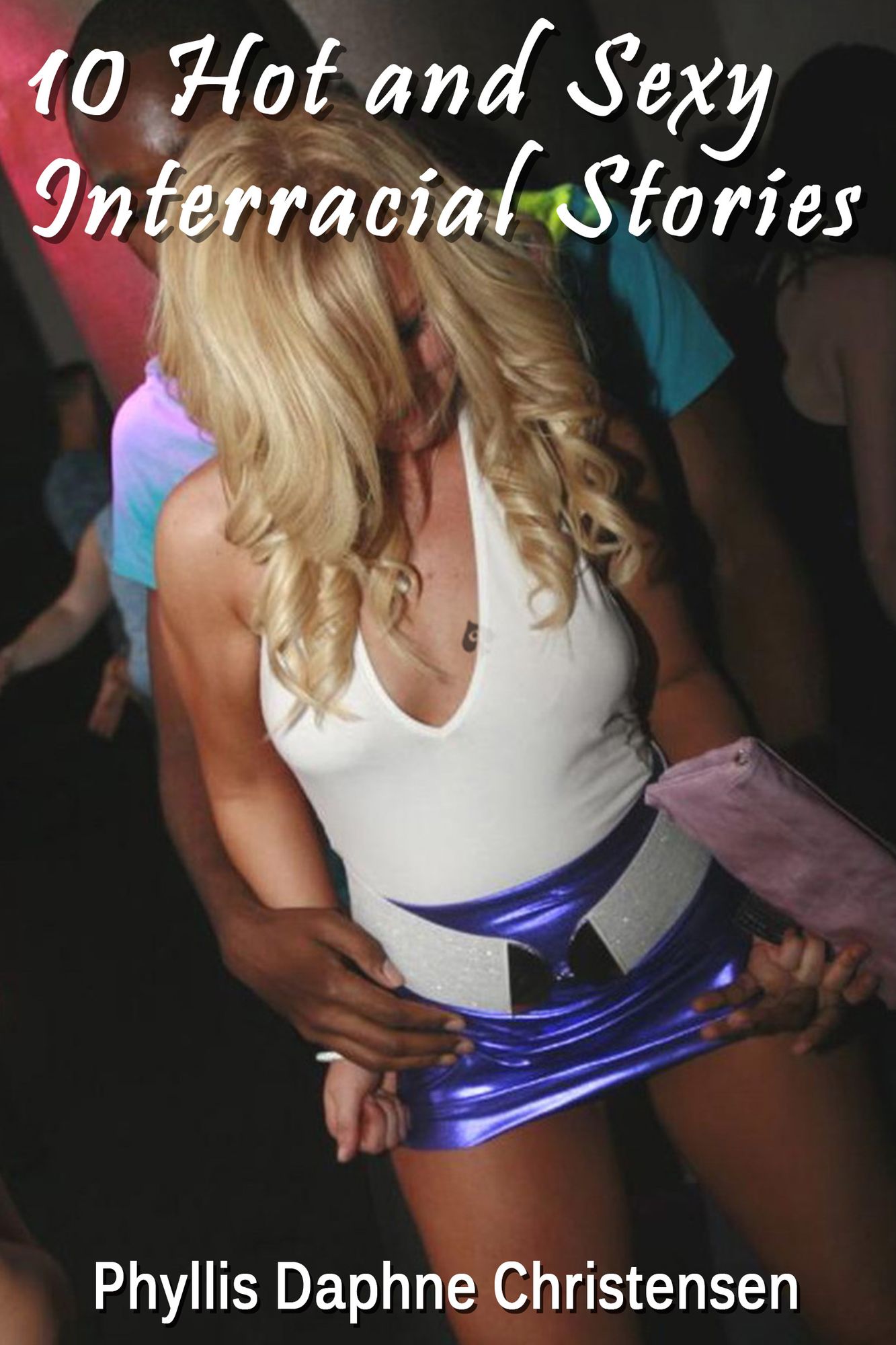 10 Hot and Sexy Interracial Stories Vol 8 xxx