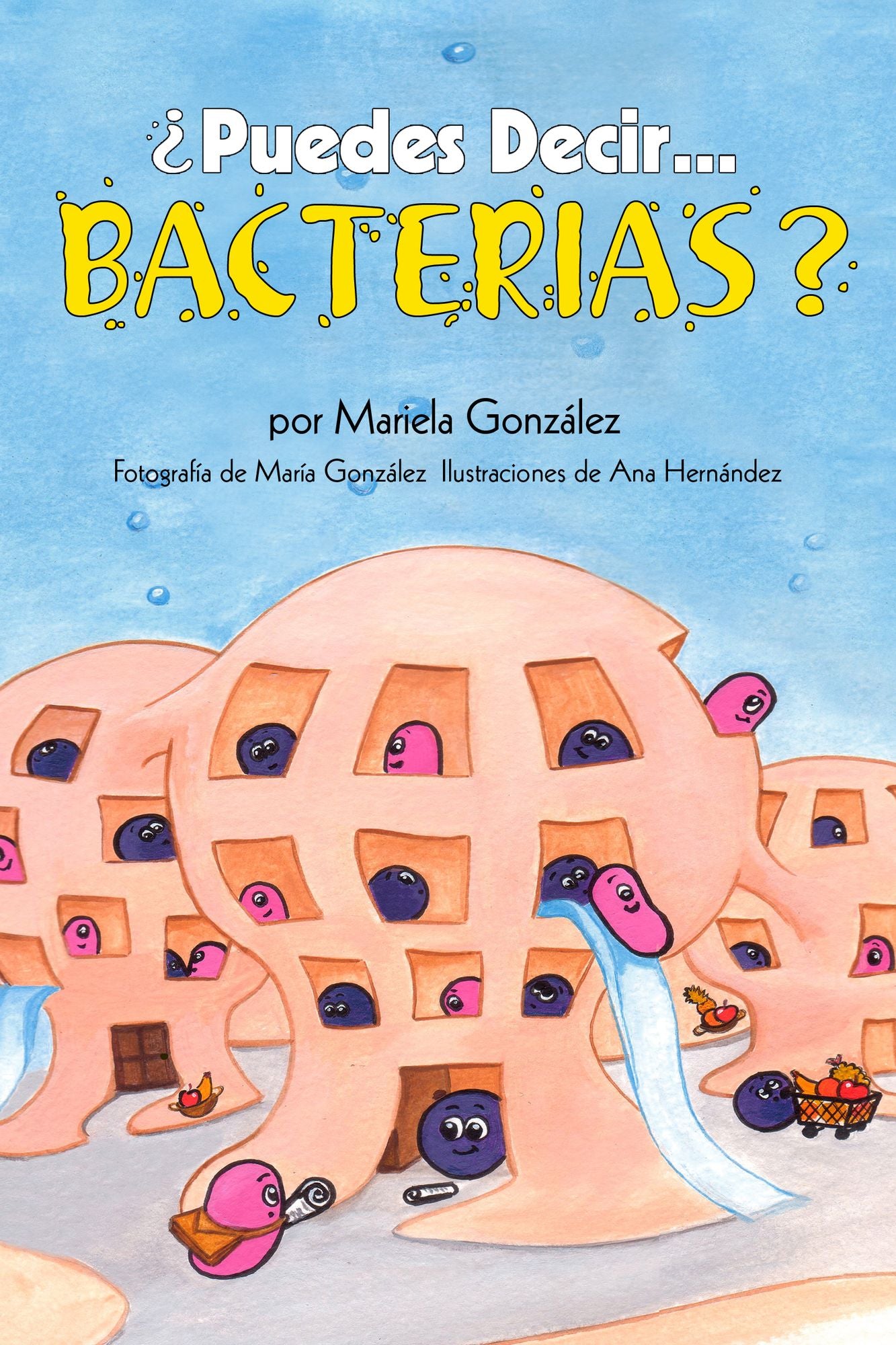 Puedes Decir Bacterias?