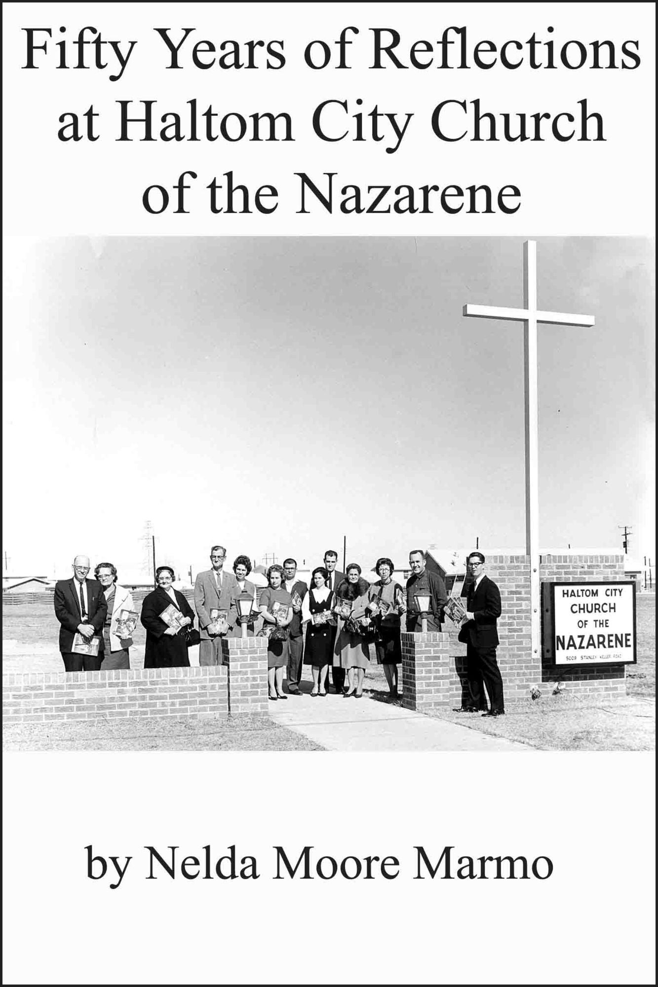 Fifty Years of Reflections at Haltom City Church of the Nazarene