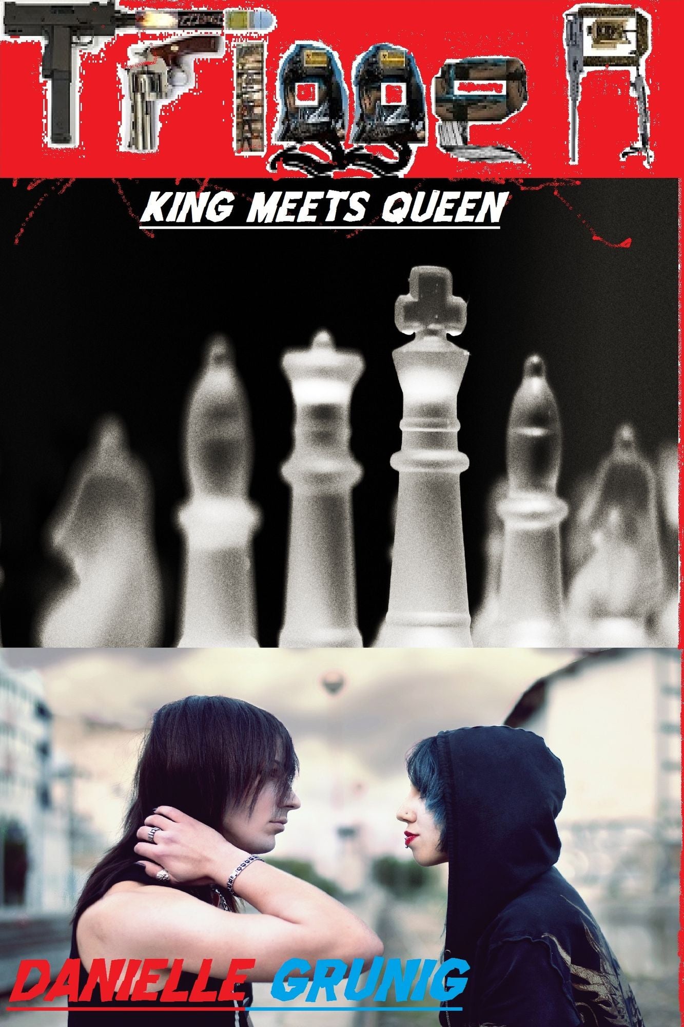 Trigger-King Meets Queen (Book 1 in The Trigger Series)