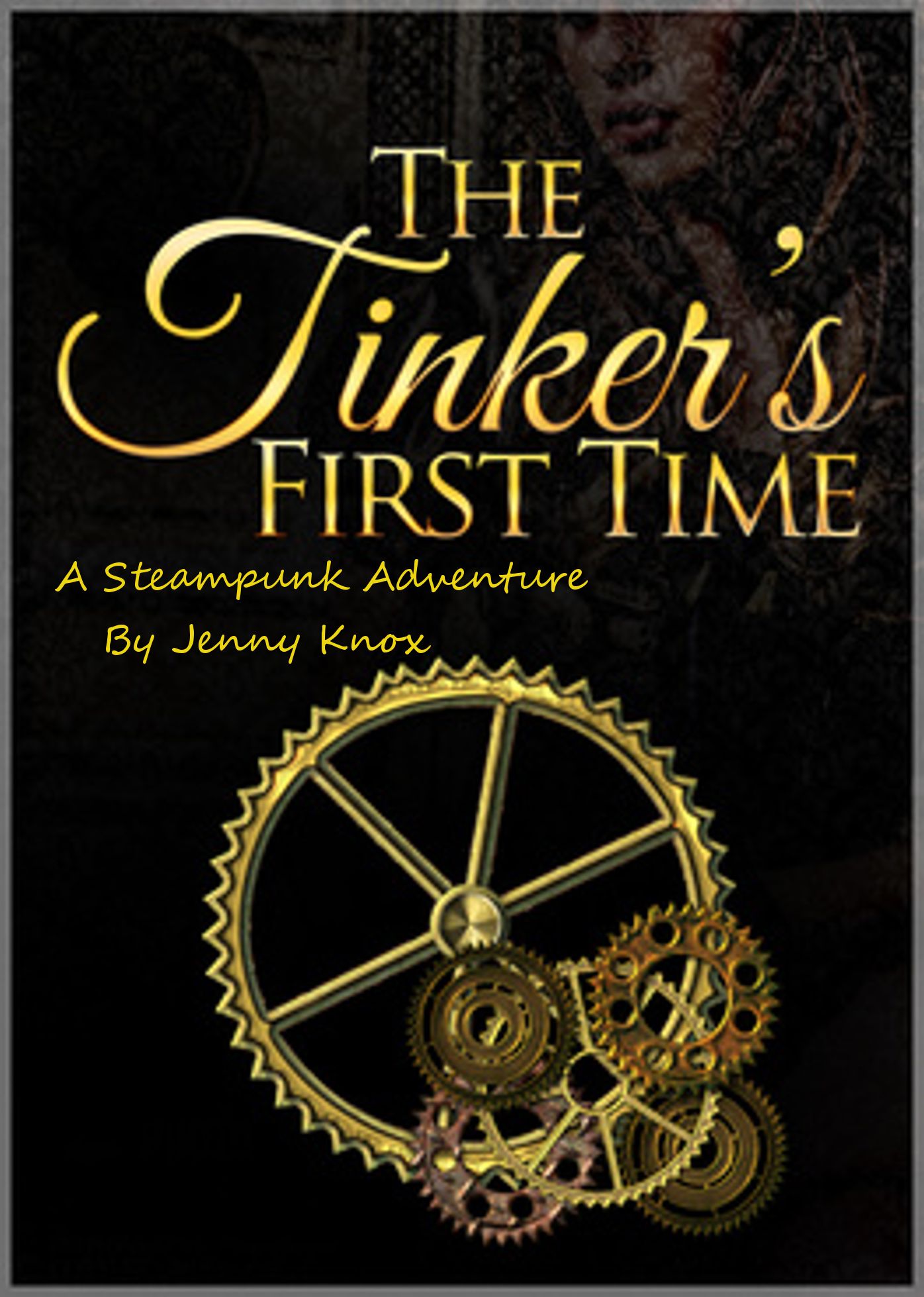 The Tinker's First Time