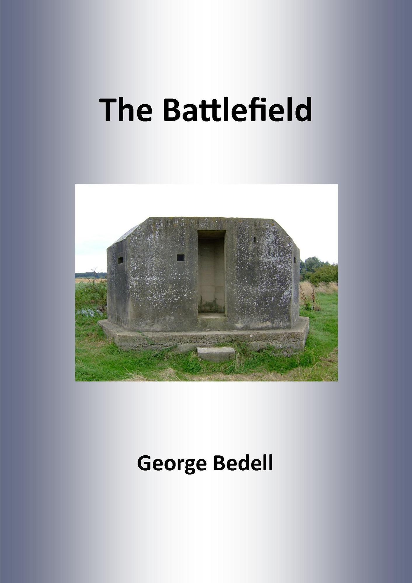 The Battlefield: A Short Story