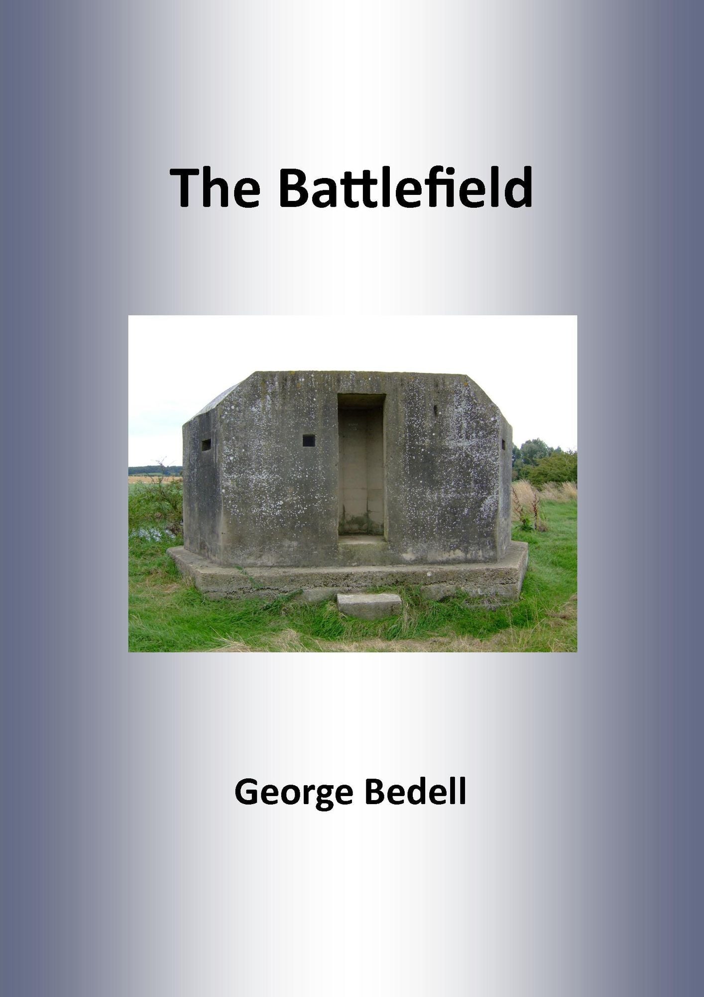 The Battlefield: A Short Story