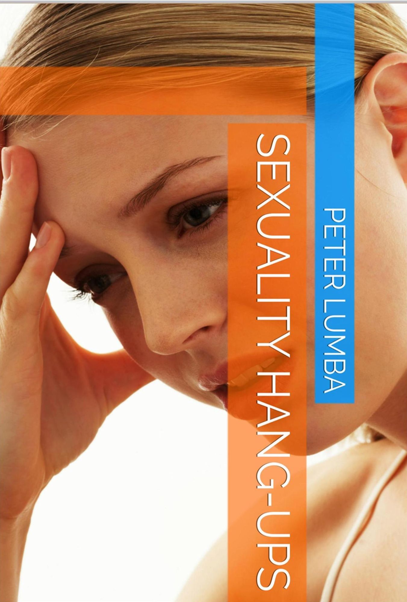Sexuality Hang-ups