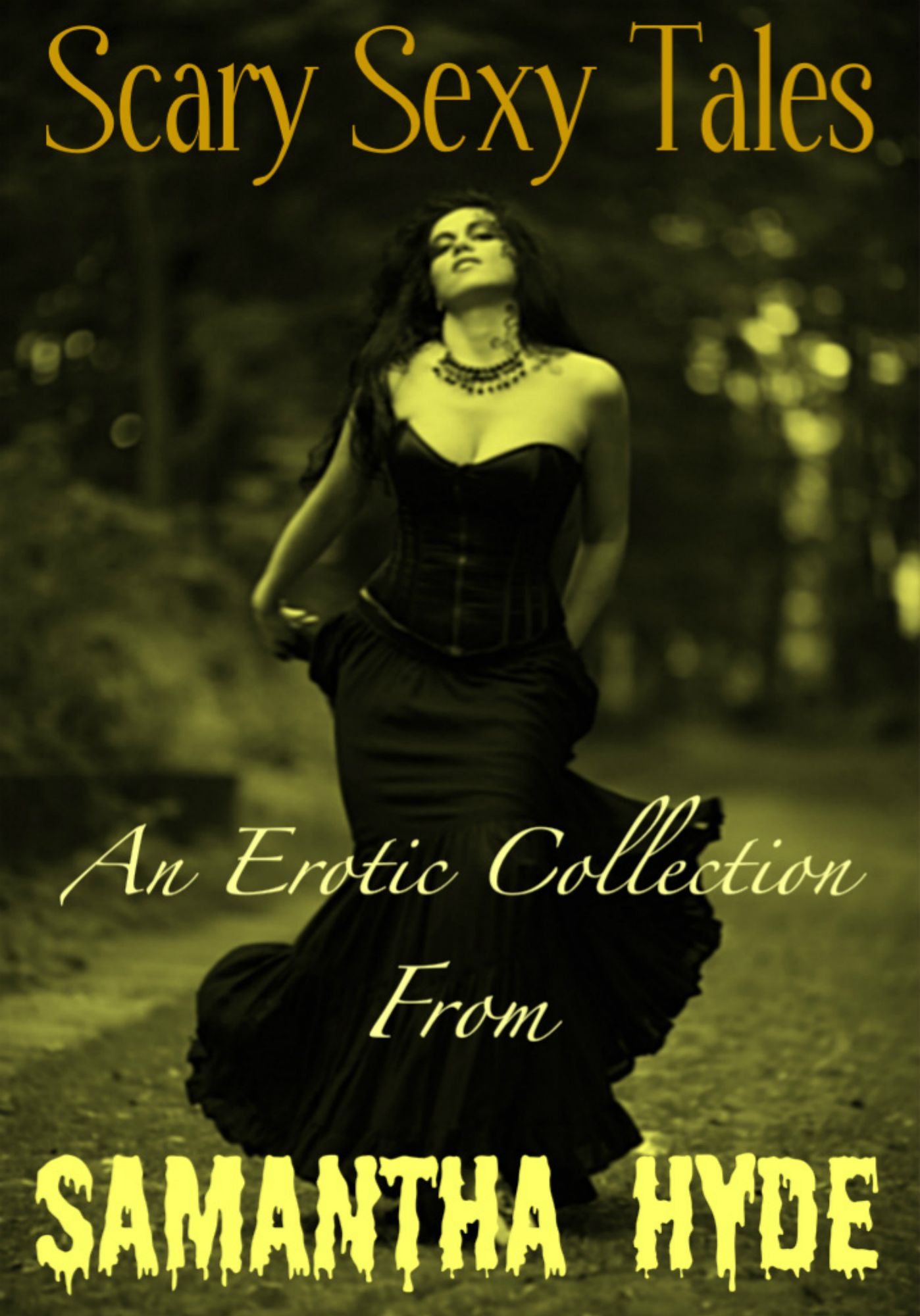 Scary Sexy Tales: An Erotic Collection