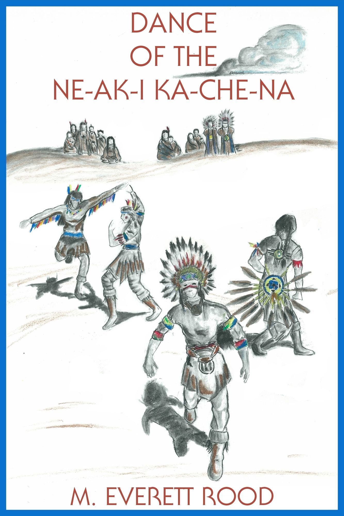 Dance of the Ne-ak-i Ka-che-na