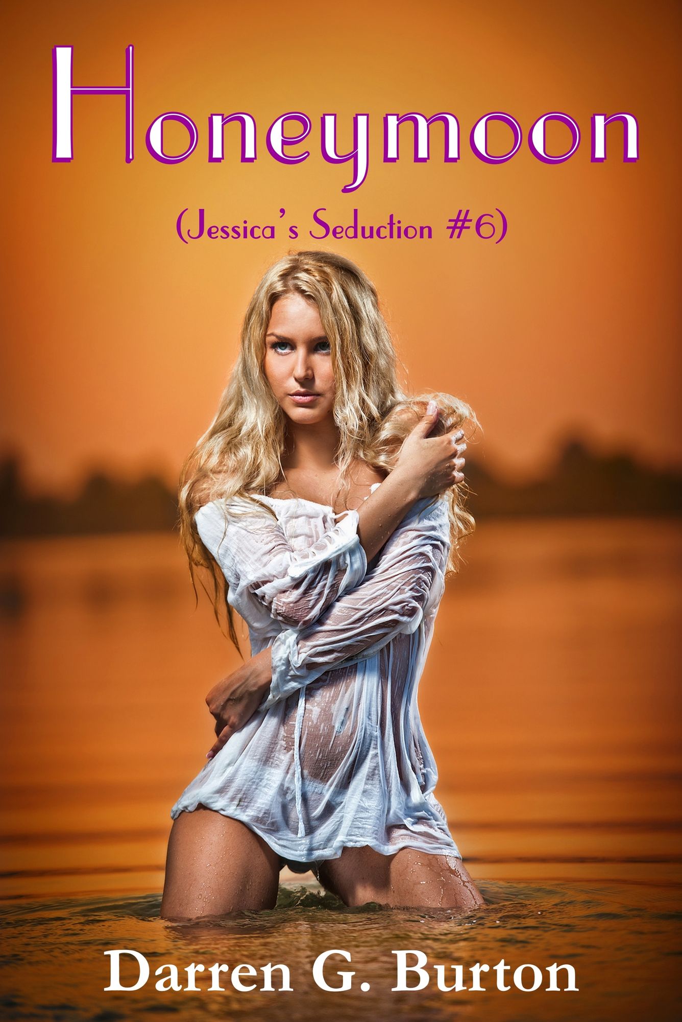 Honeymoon (Jessica's Seduction #6)