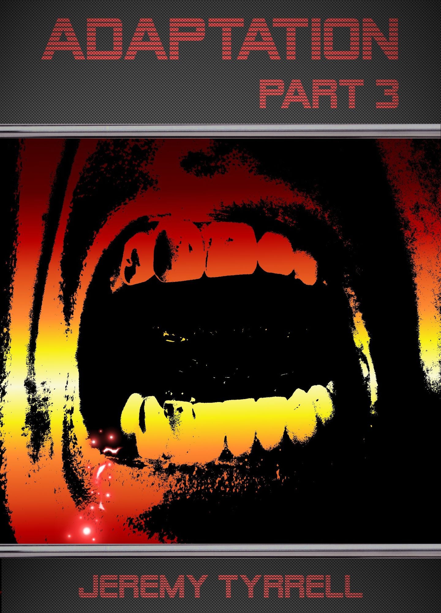 Adaptation: Part 3