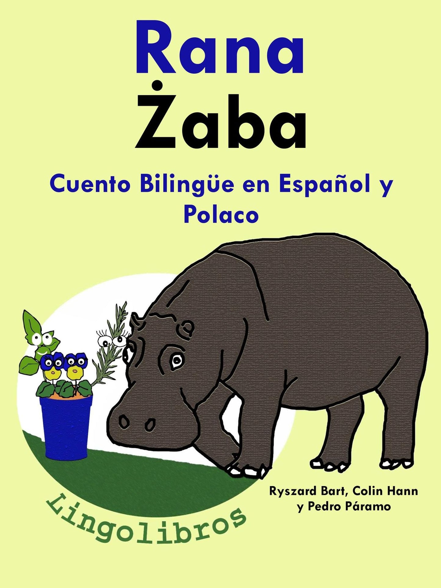 Cuento Bilingue en Espanol y Polaco: Rana - Zaba.