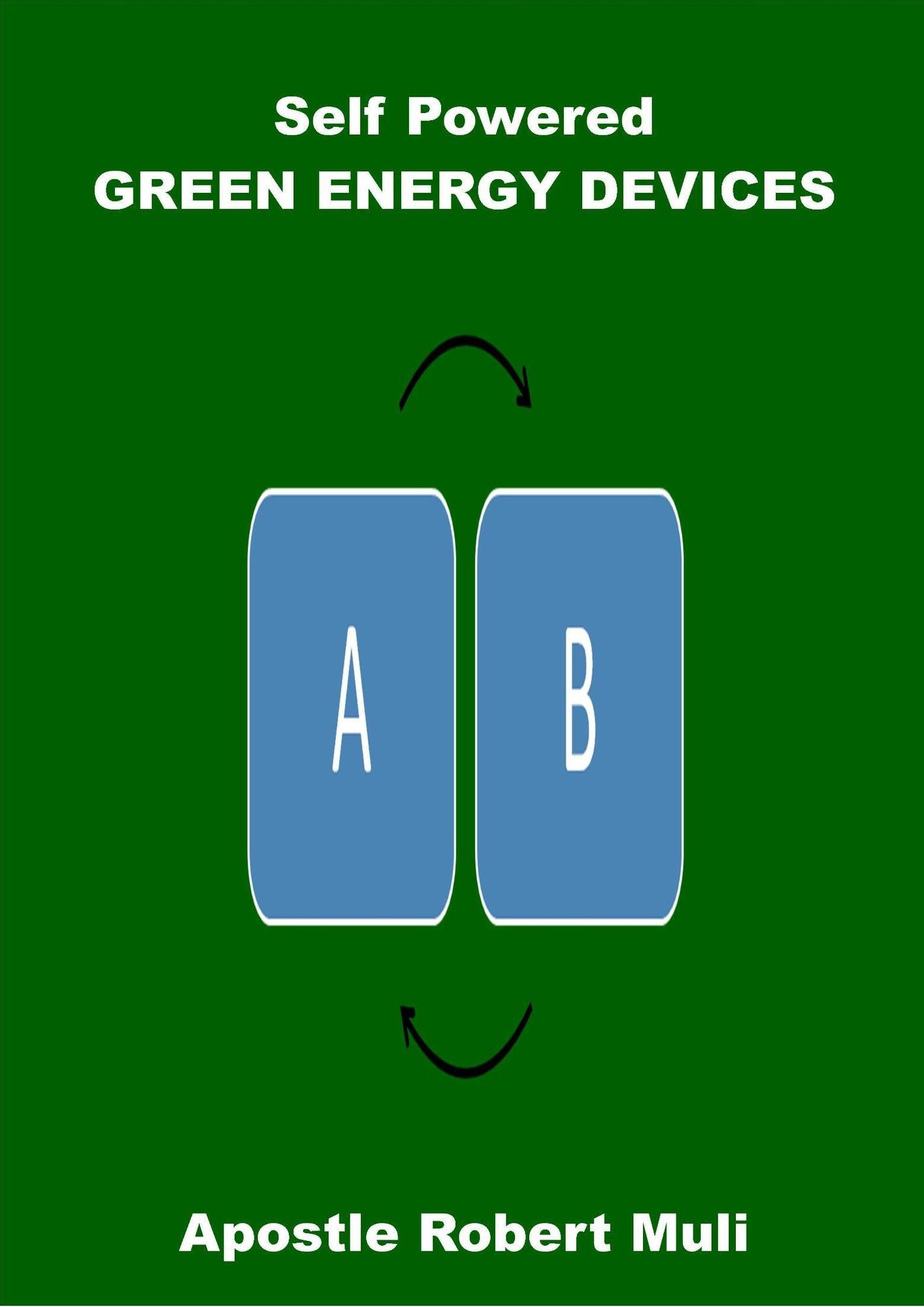 Self Powered Green Energy Devices