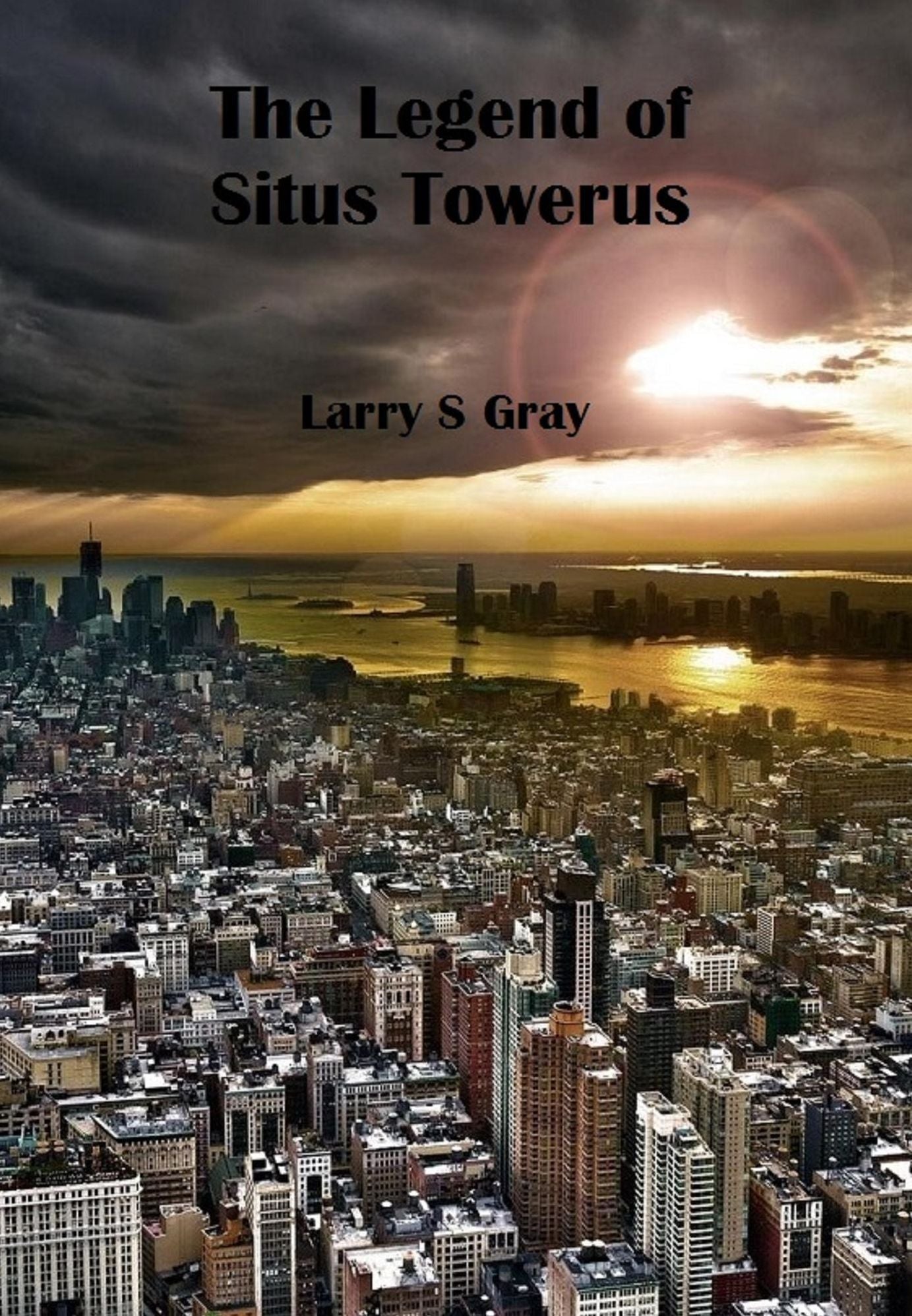 The Legend of Situs Towerus